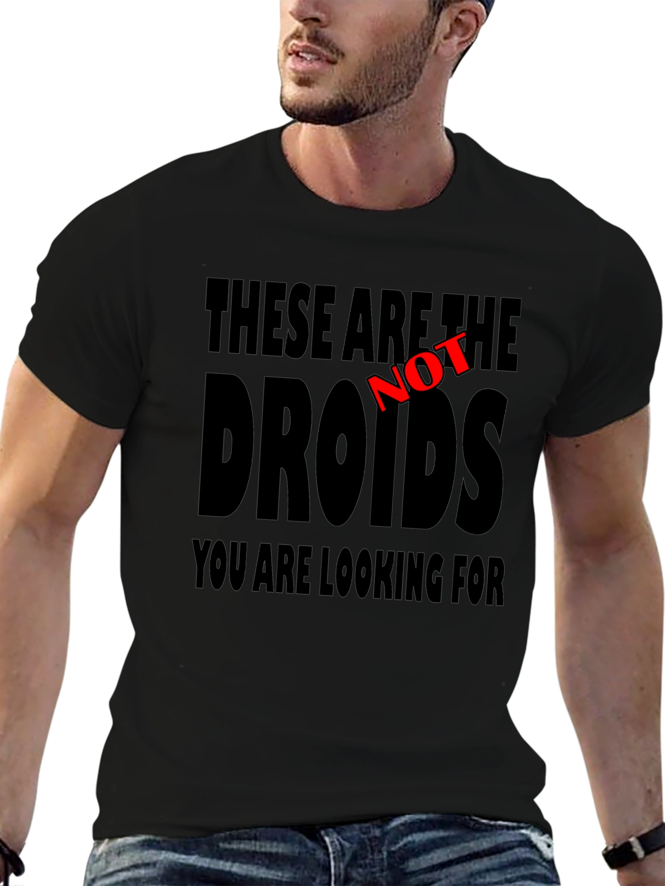 These Are Not The Droids T-Shirt
