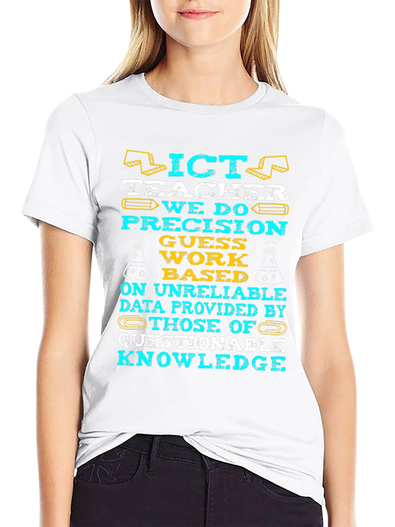 ICT Teacher: Precision Guesswork T-Shirt