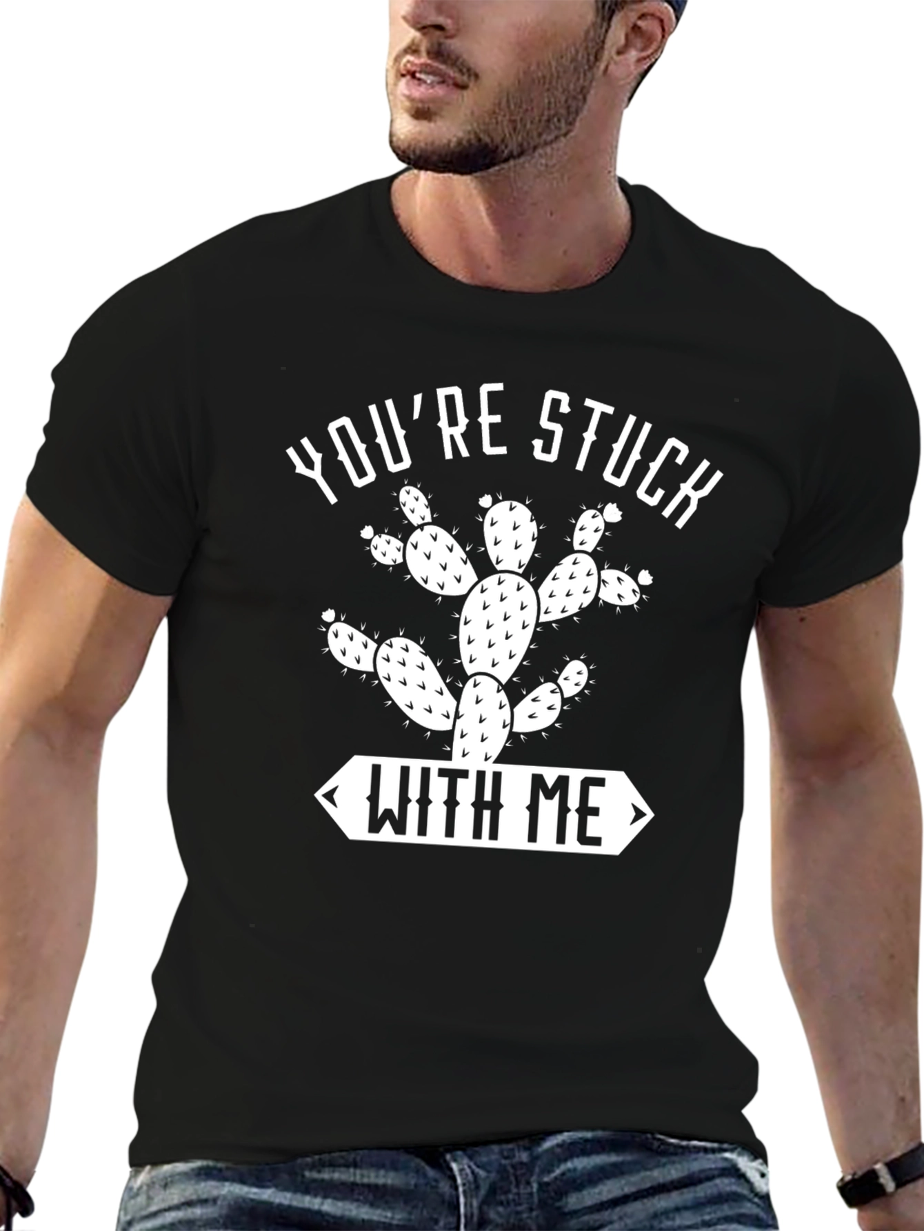 Youre Stuck With Me Cactus Graphic Tee
