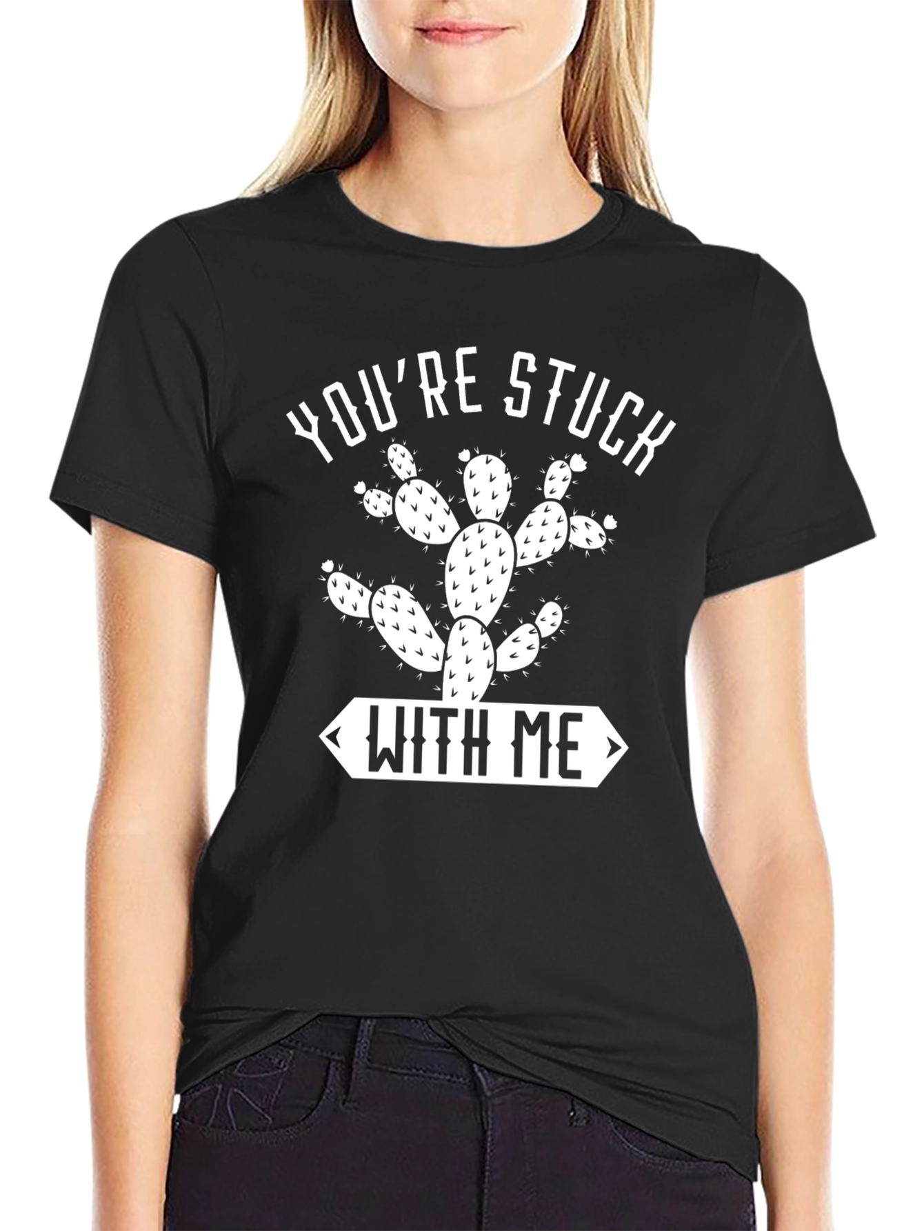 Youre Stuck With Me Cactus Graphic Tee
