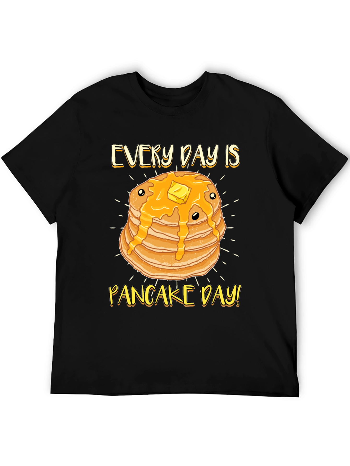 Every Day is Pancake Day T-Shirt