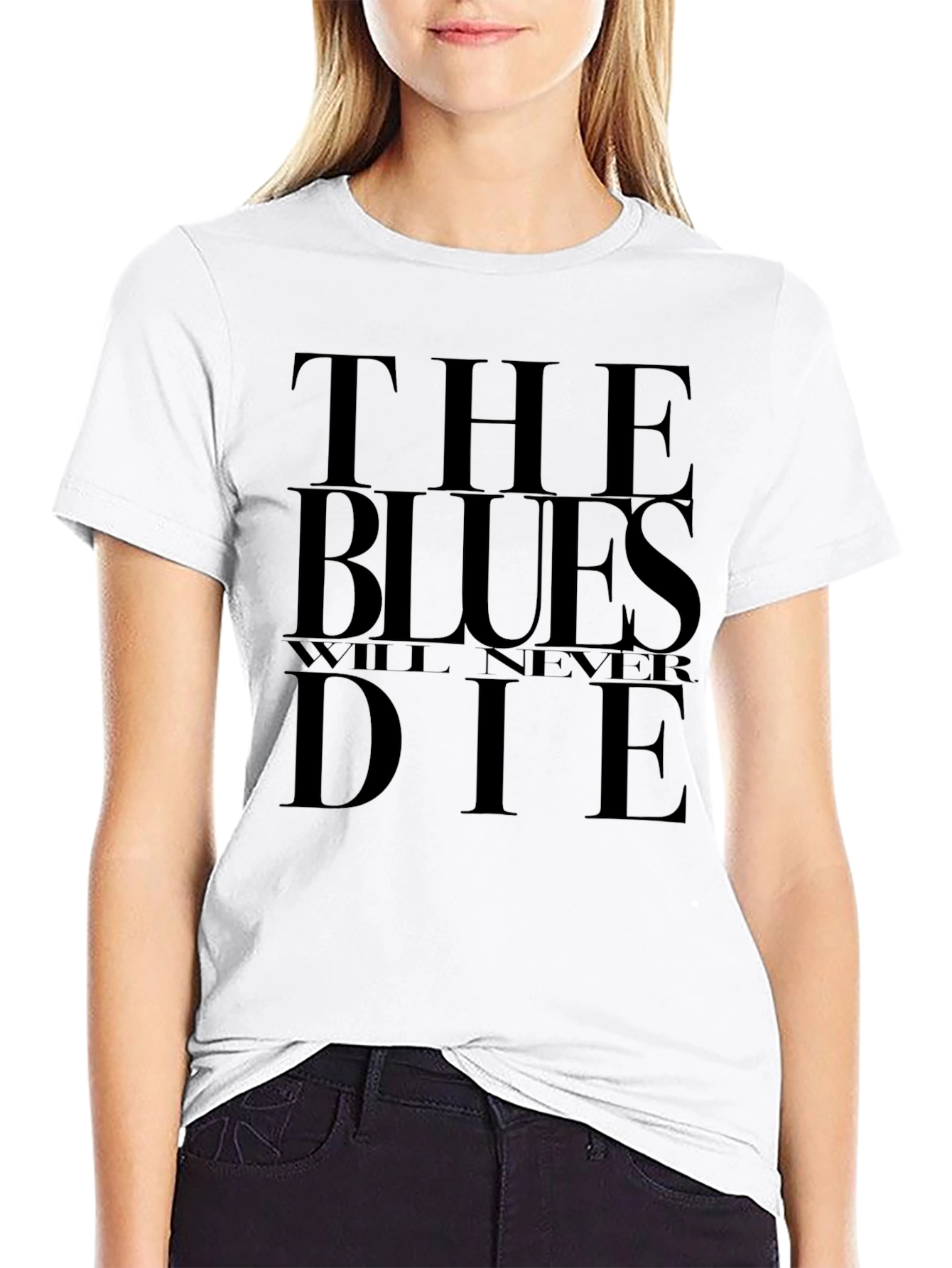 The Blues Will Never Die Black T-Shirt