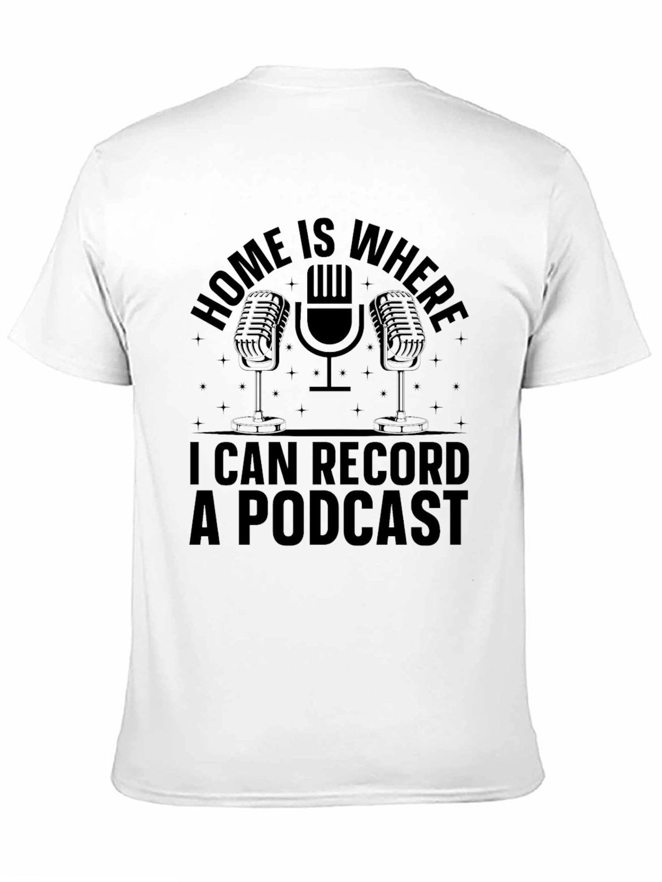 Home Podcast Recording T-Shirt