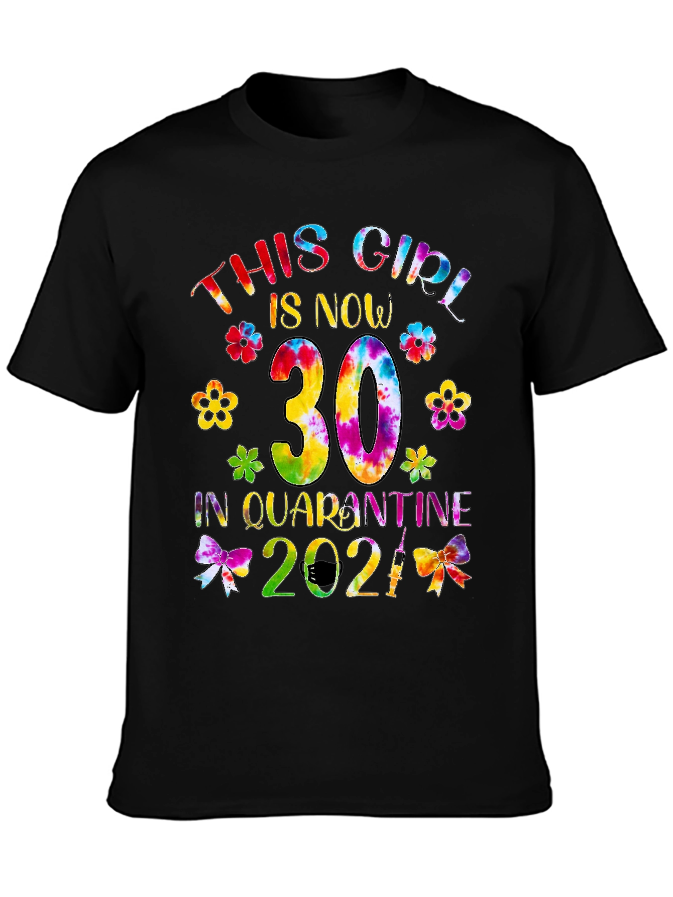 This Girl is Now 30 Quarantine 2021 T-Shirt