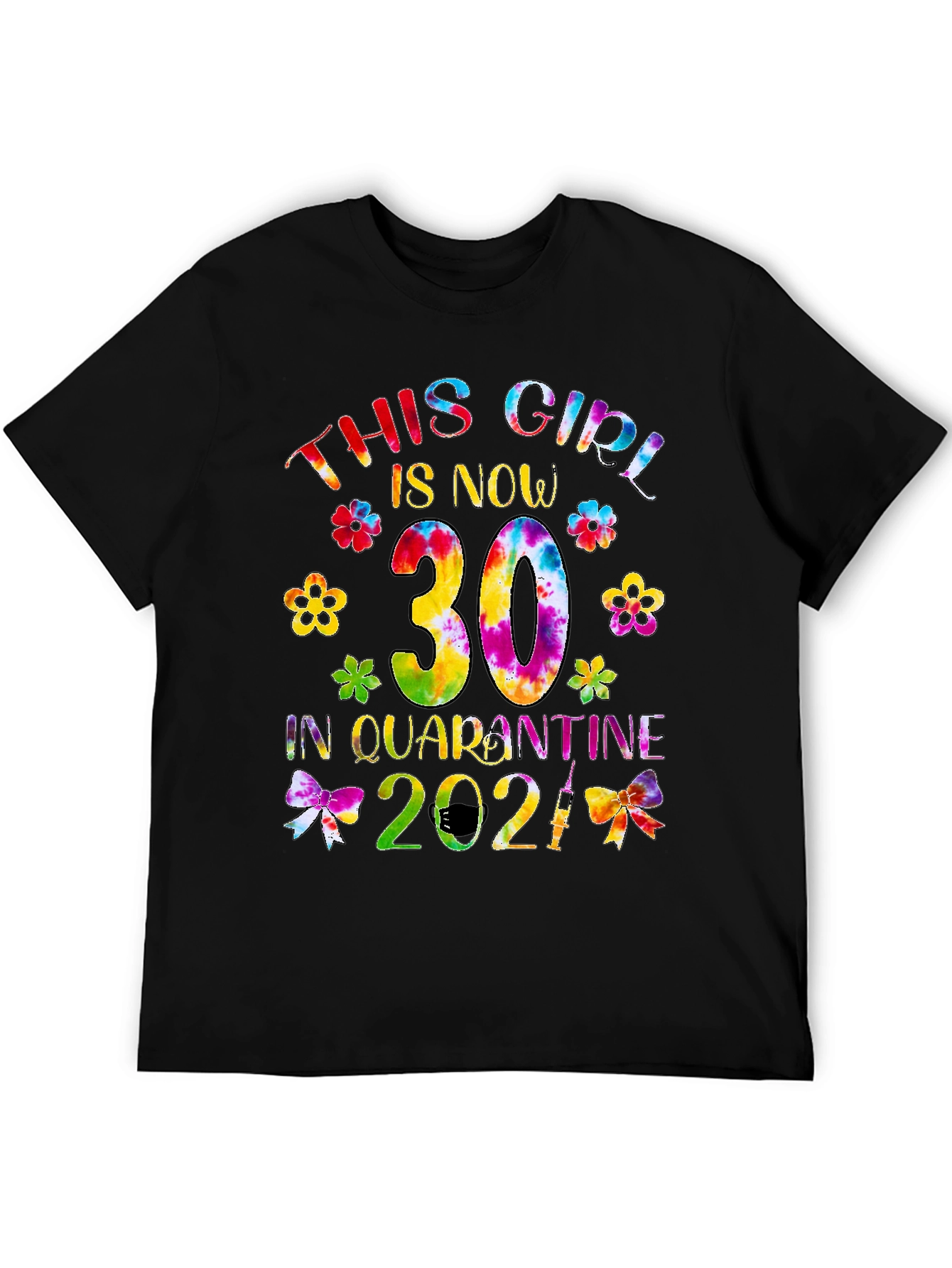 This Girl is Now 30 Quarantine 2021 T-Shirt
