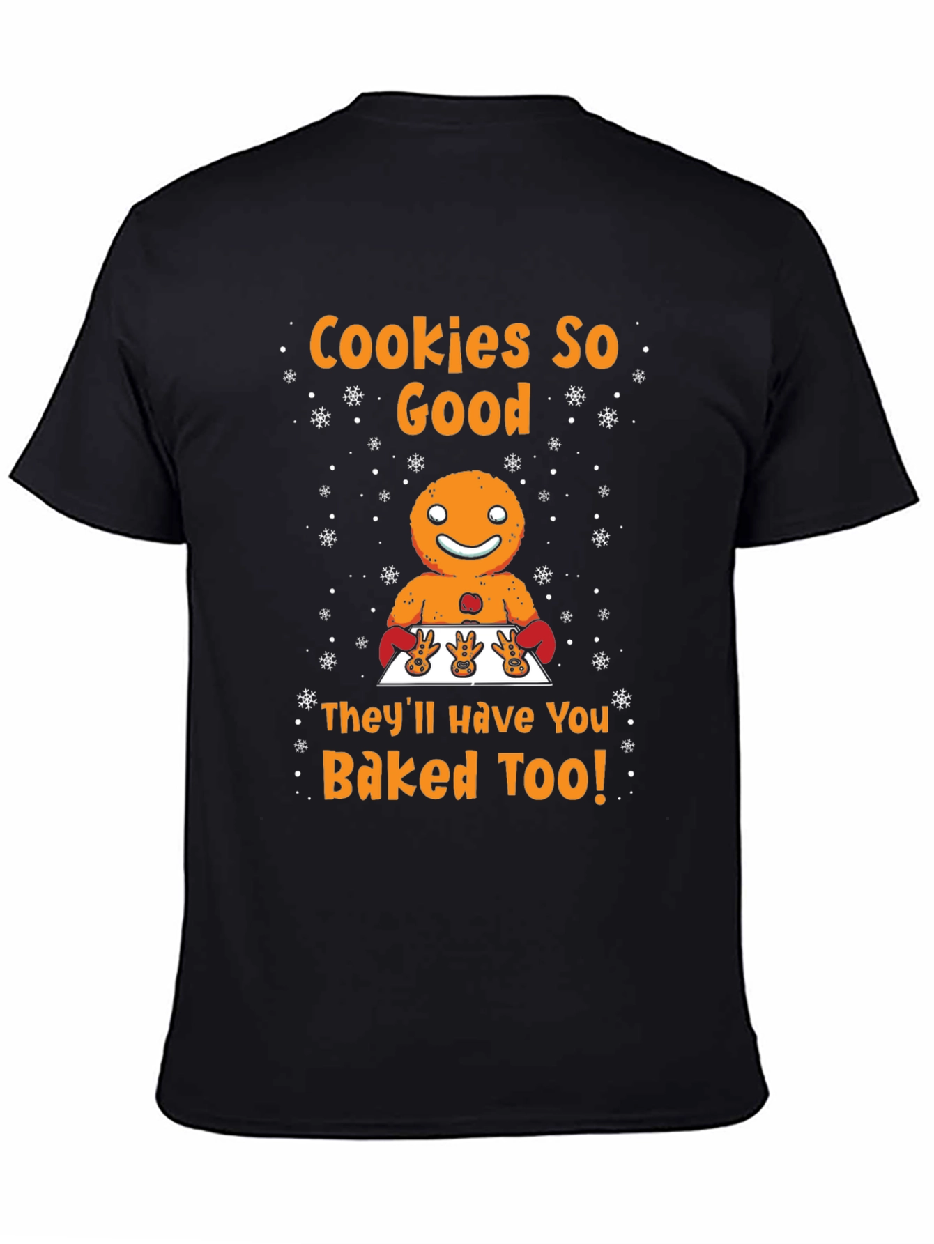 Cookies So Good T-Shirt