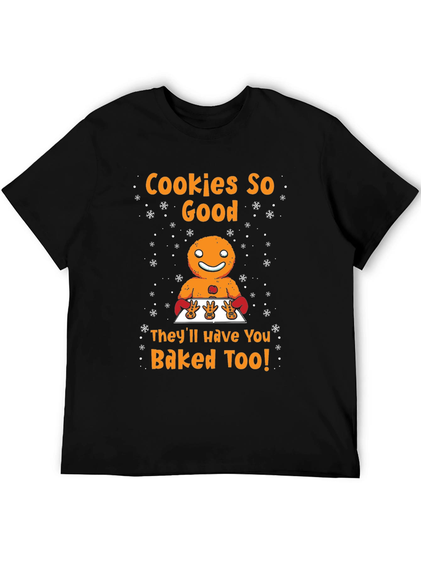 Cookies So Good T-Shirt