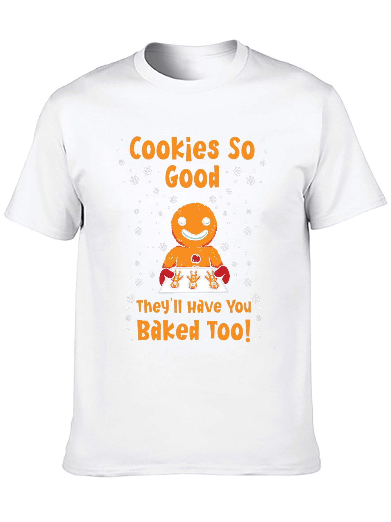 Cookies So Good T-Shirt