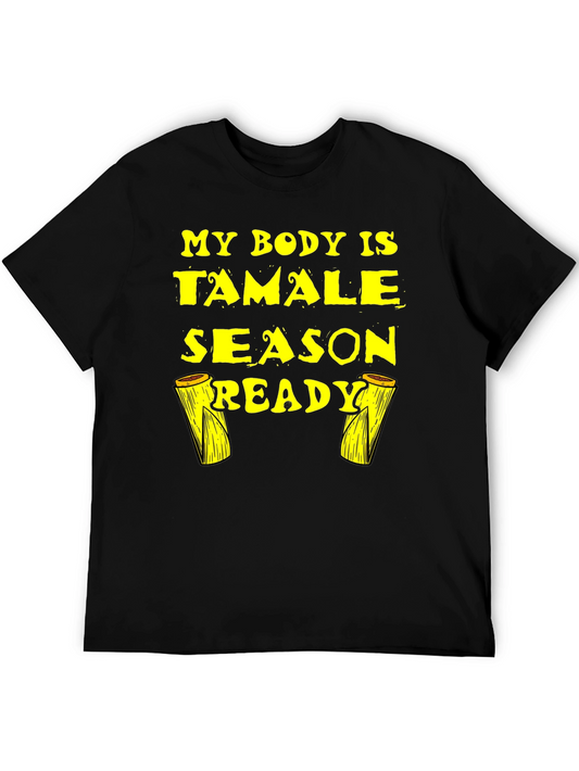 Tamale Season Ready Black T-Shirt