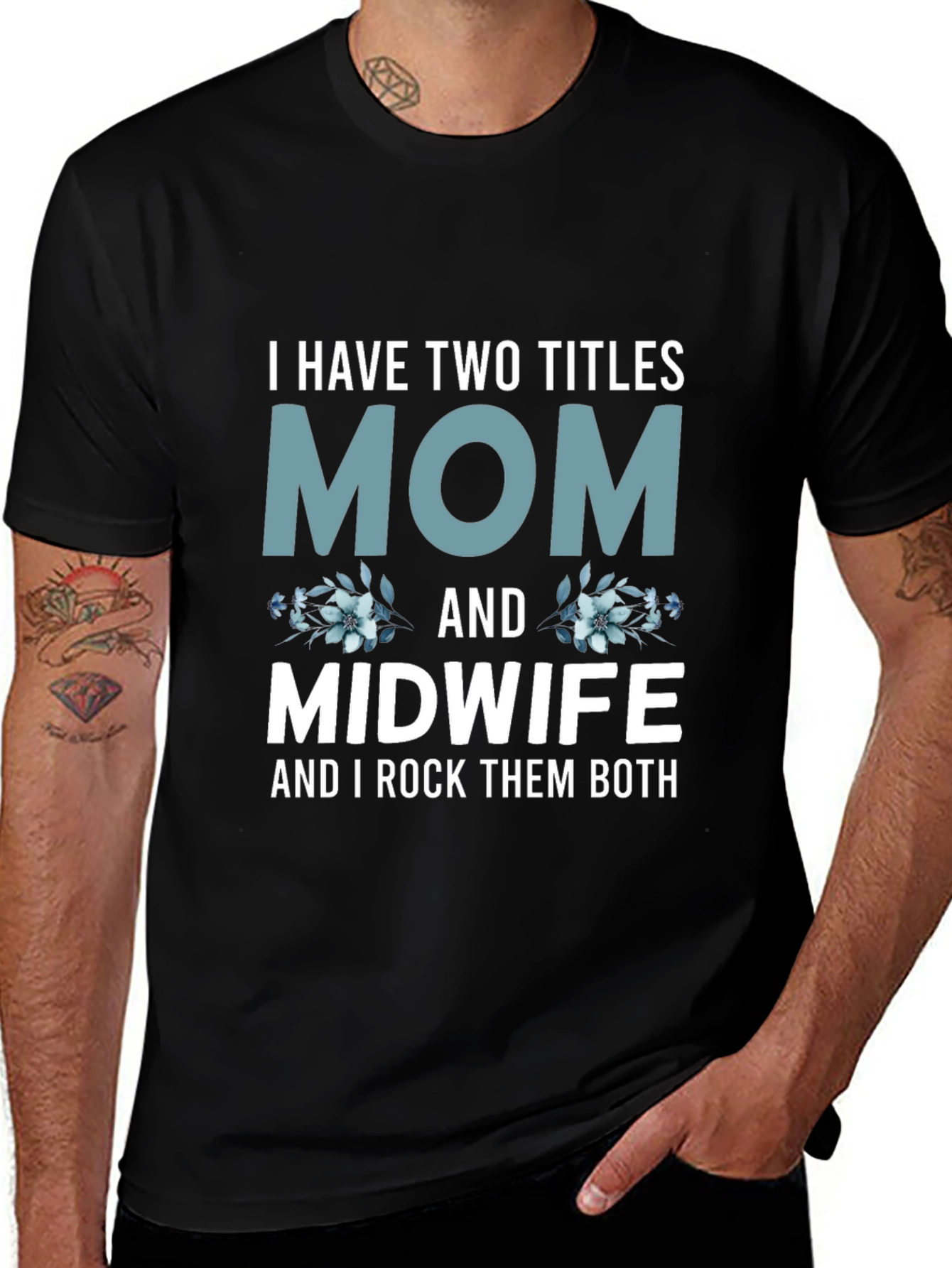 Mom & Midwife T-Shirt - I Rock Them Both!