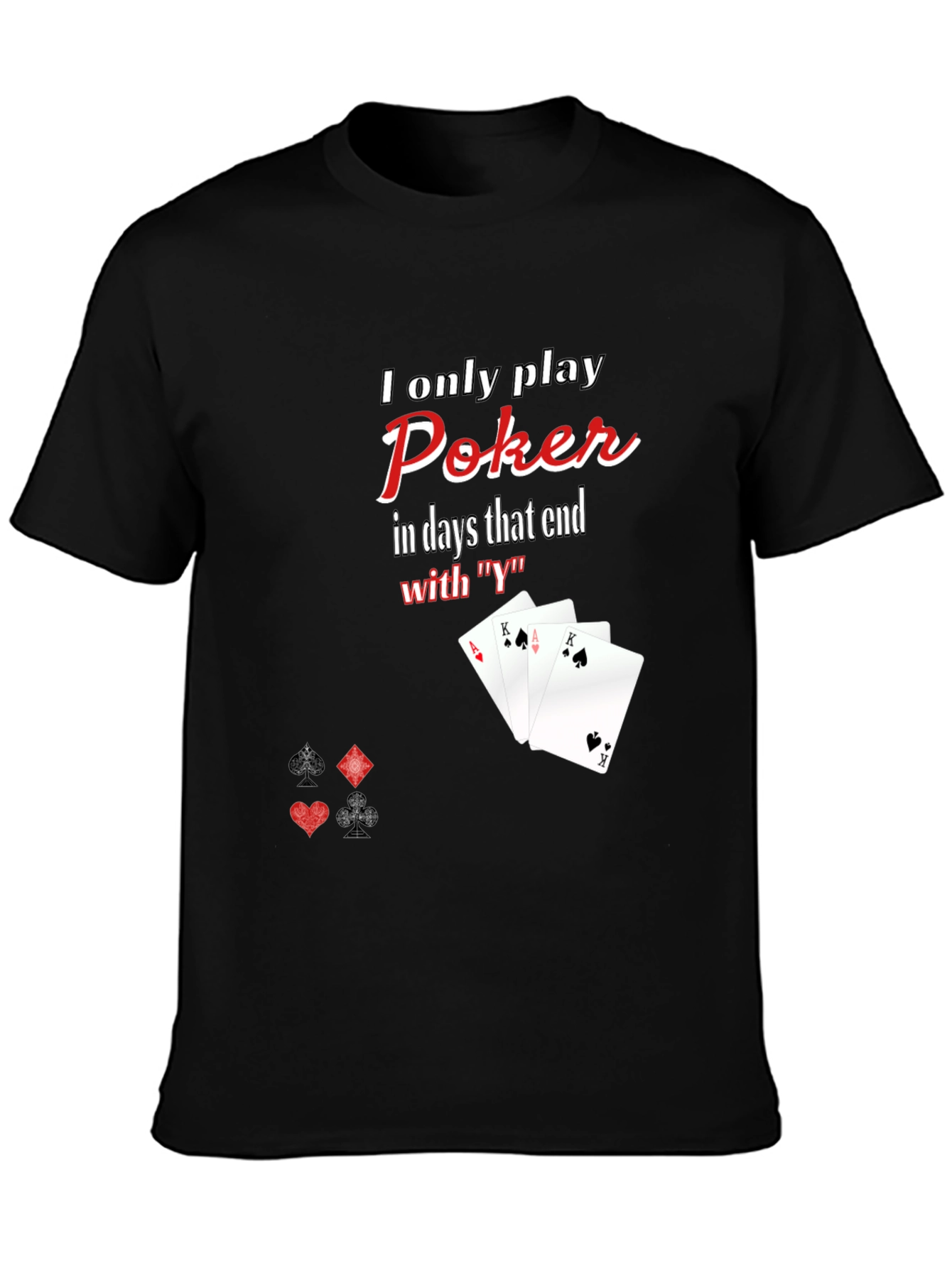 Poker Days T-Shirt