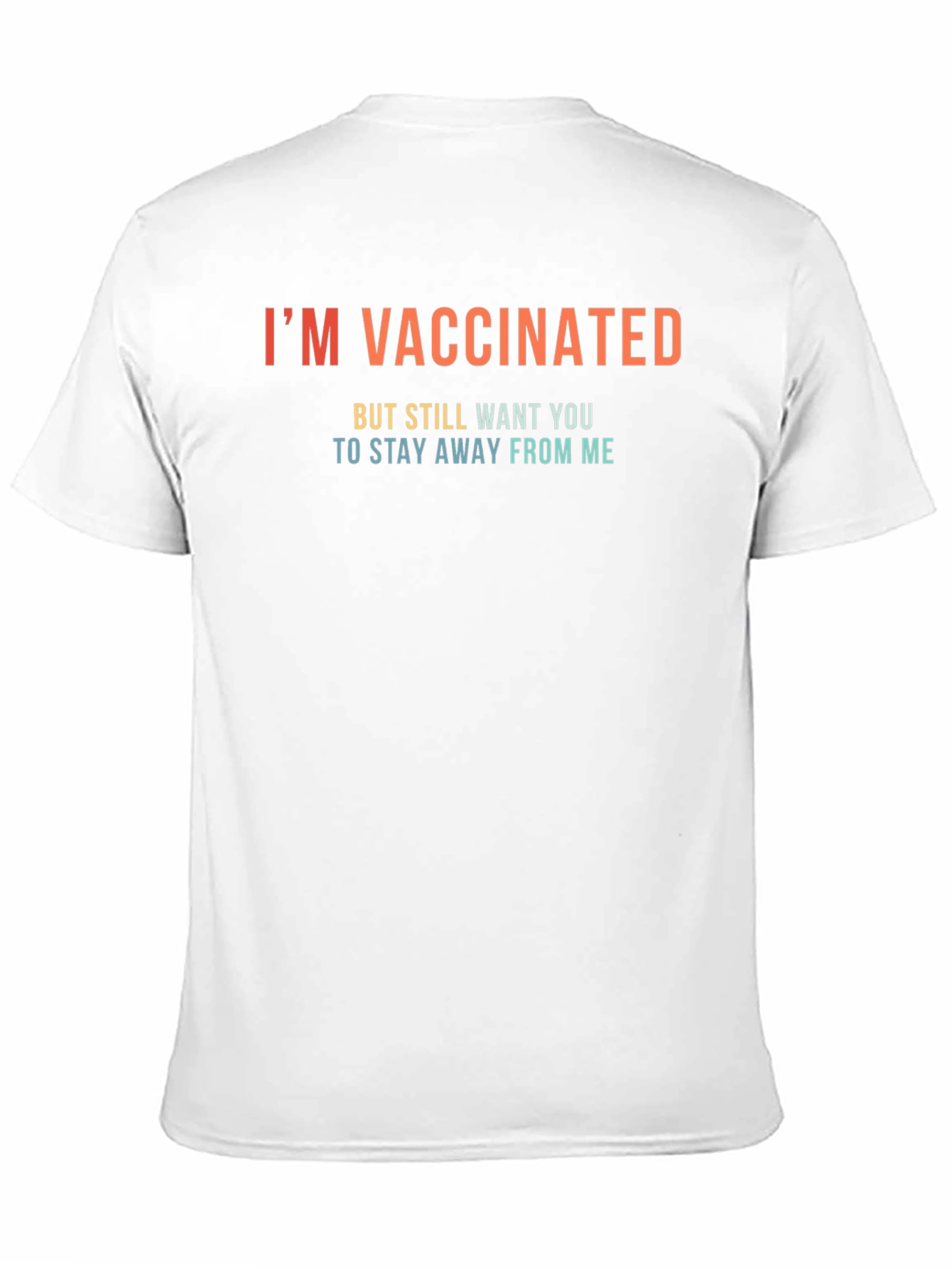 Im Vaccinated T-Shirt Funny Social Distancing Tee