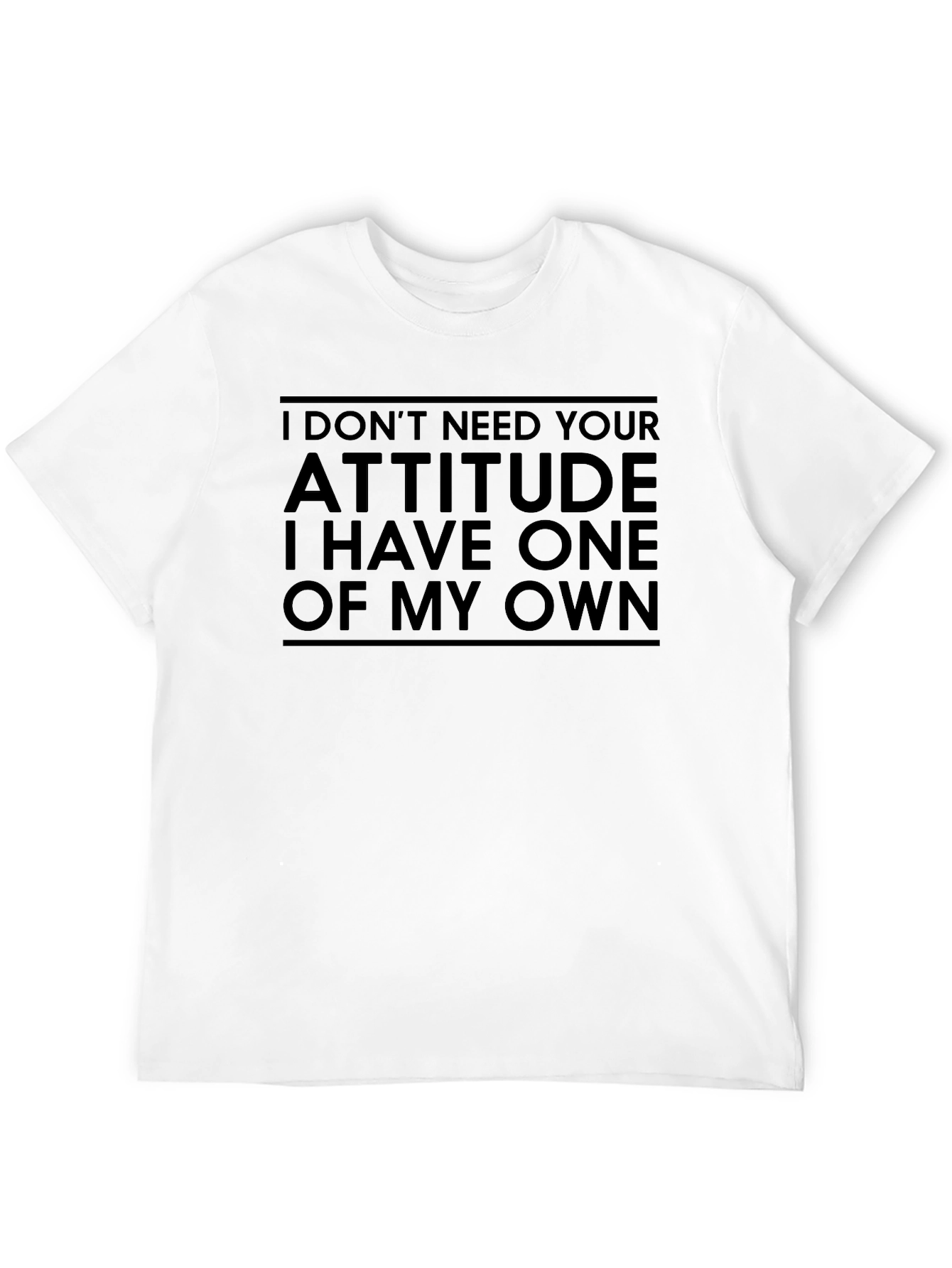 Attitude Graphic T-Shirt - Sarcastic Humor Tee
