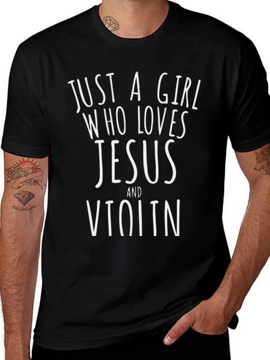Just a Girl Who Loves Jesus and Violin T-Shirt