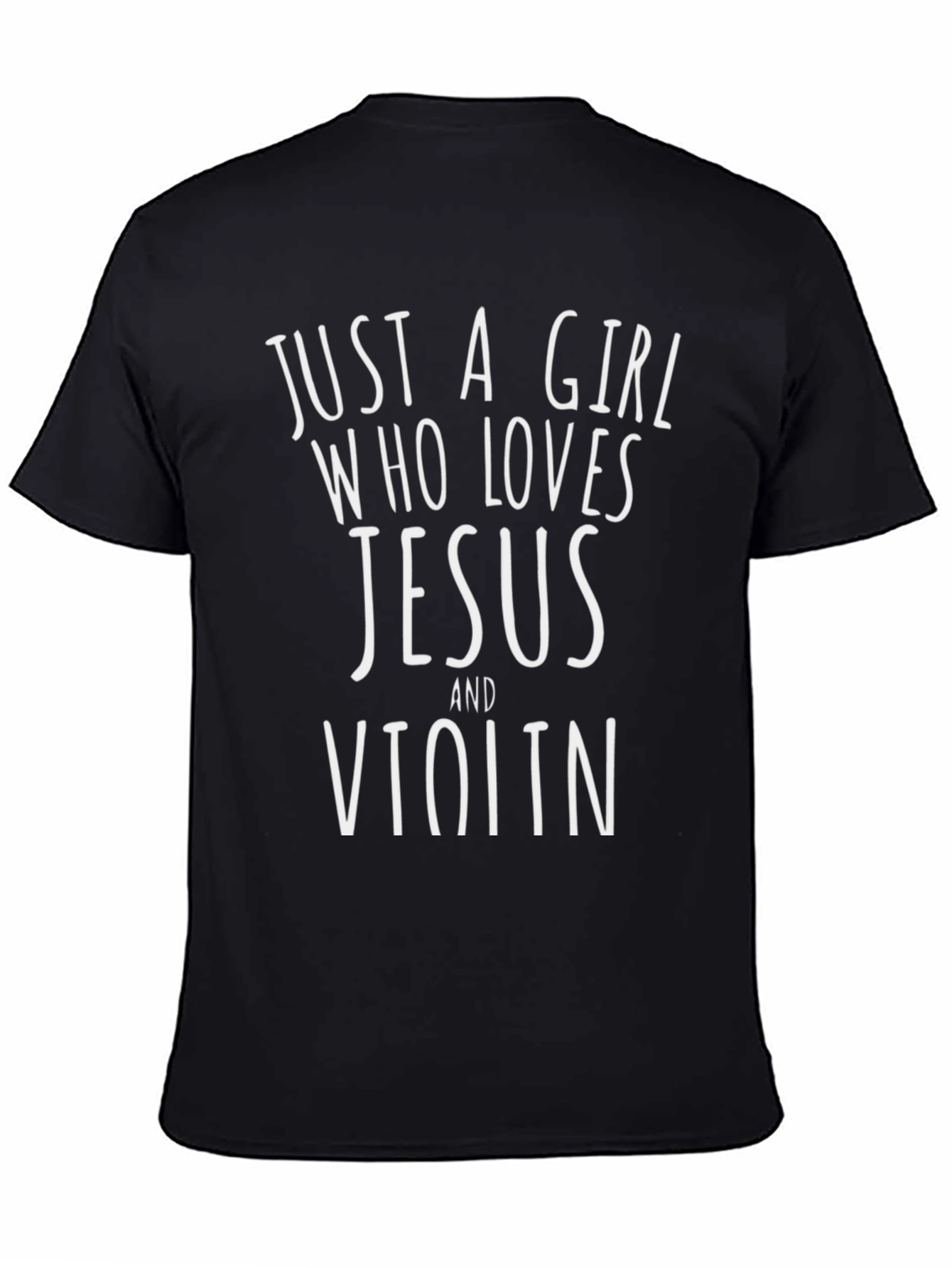 Just a Girl Who Loves Jesus and Violin T-Shirt