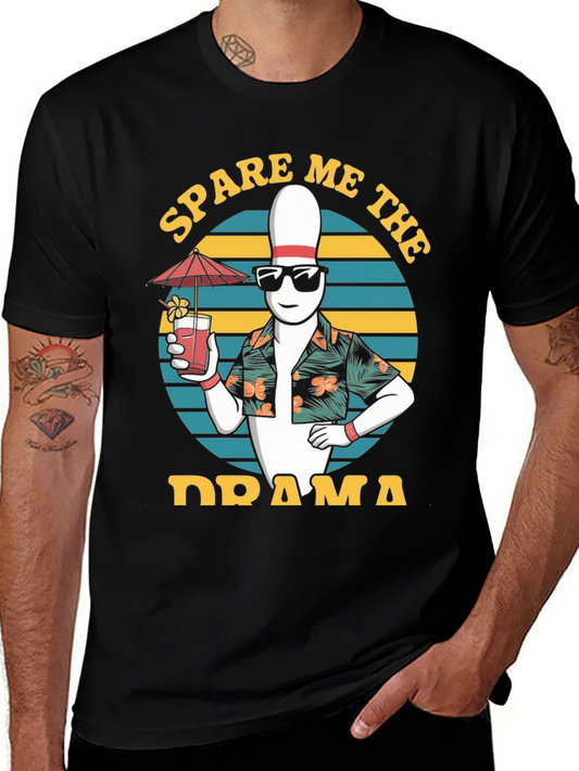 Spare Me The Drama Bowling T-Shirt