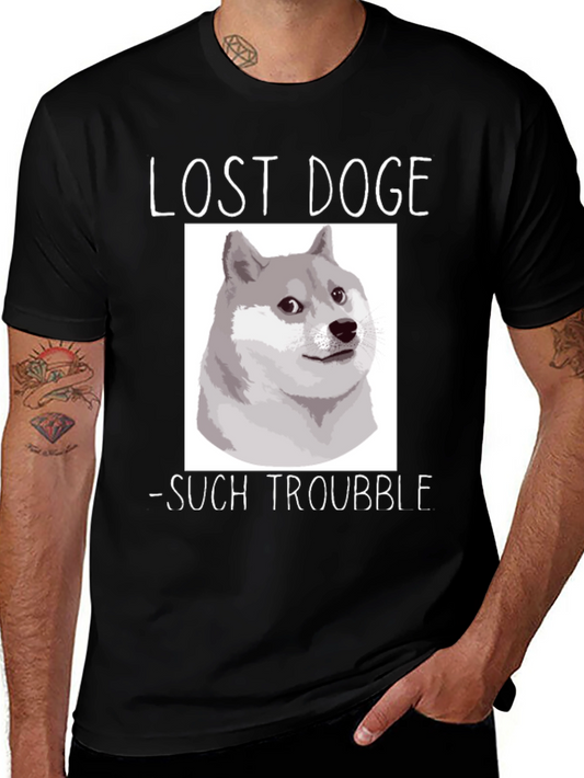 Lost Doge T-Shirt - Such Trouble Meme Tee