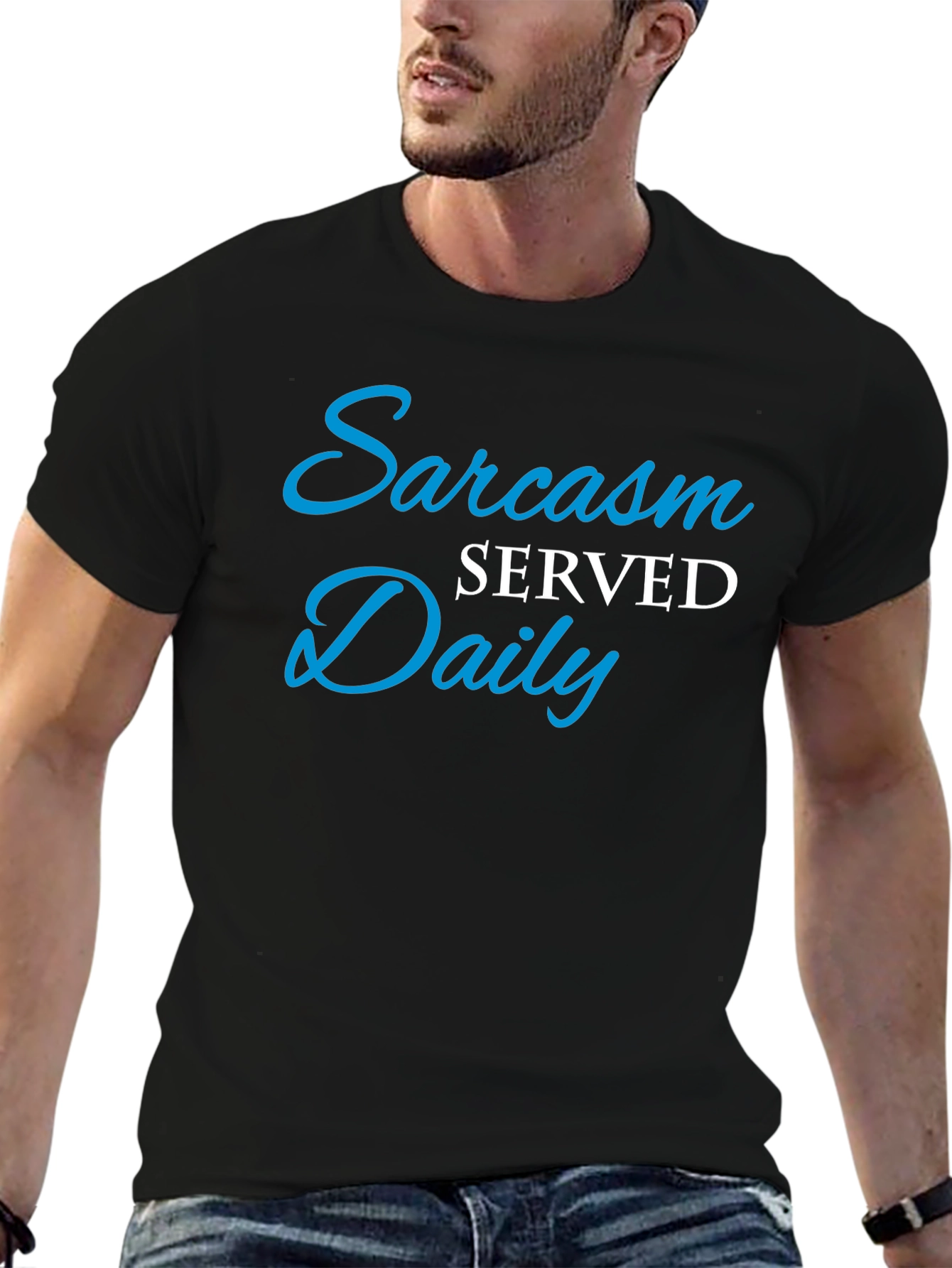 Sarcasm Served Daily T-Shirt - Funny Graphic Tee