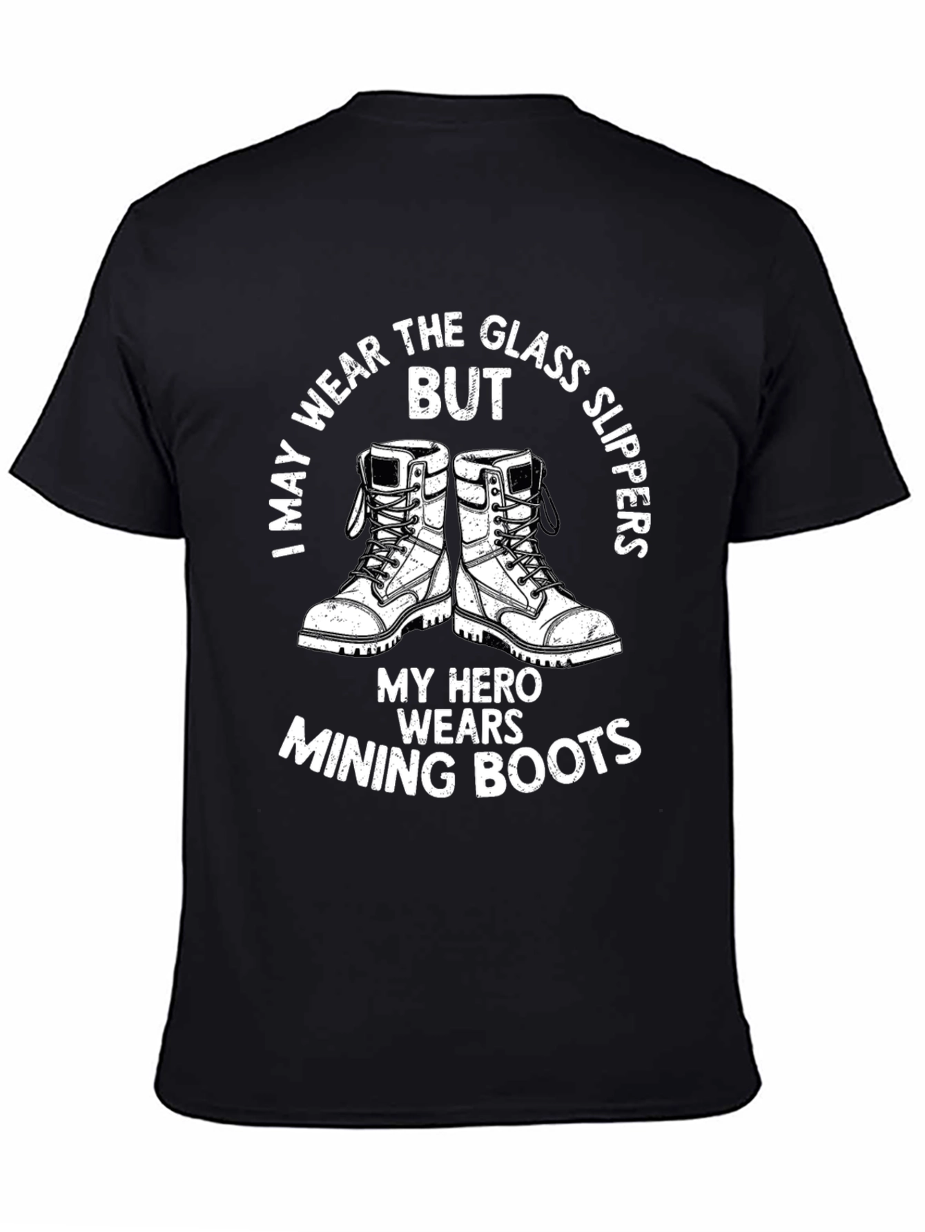 Mining Hero T-Shirt - Wear the Glass Slippers