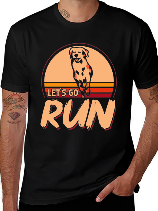 Lets Go Run Dog T-Shirt