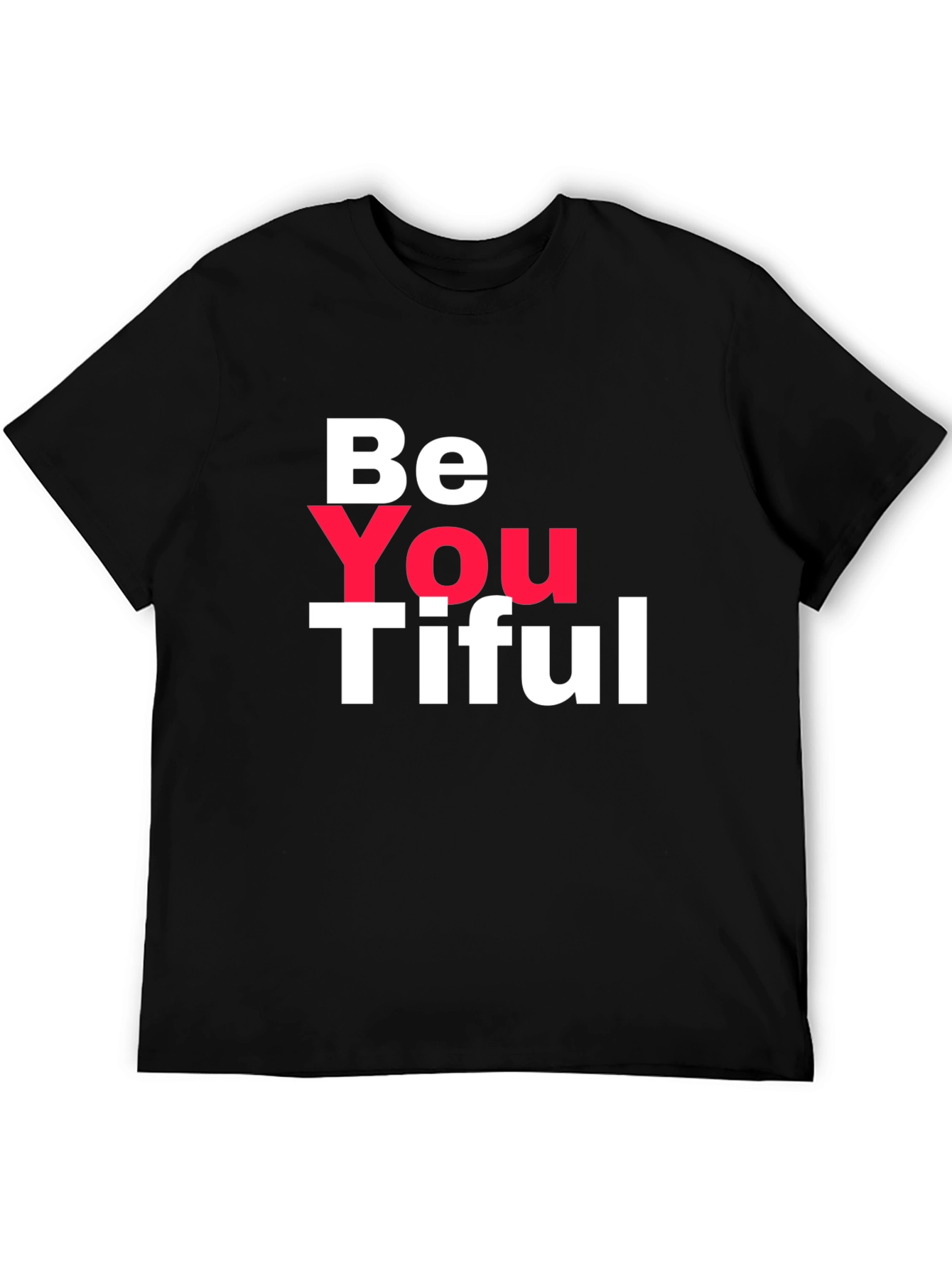 Be You Tiful Black T-Shirt