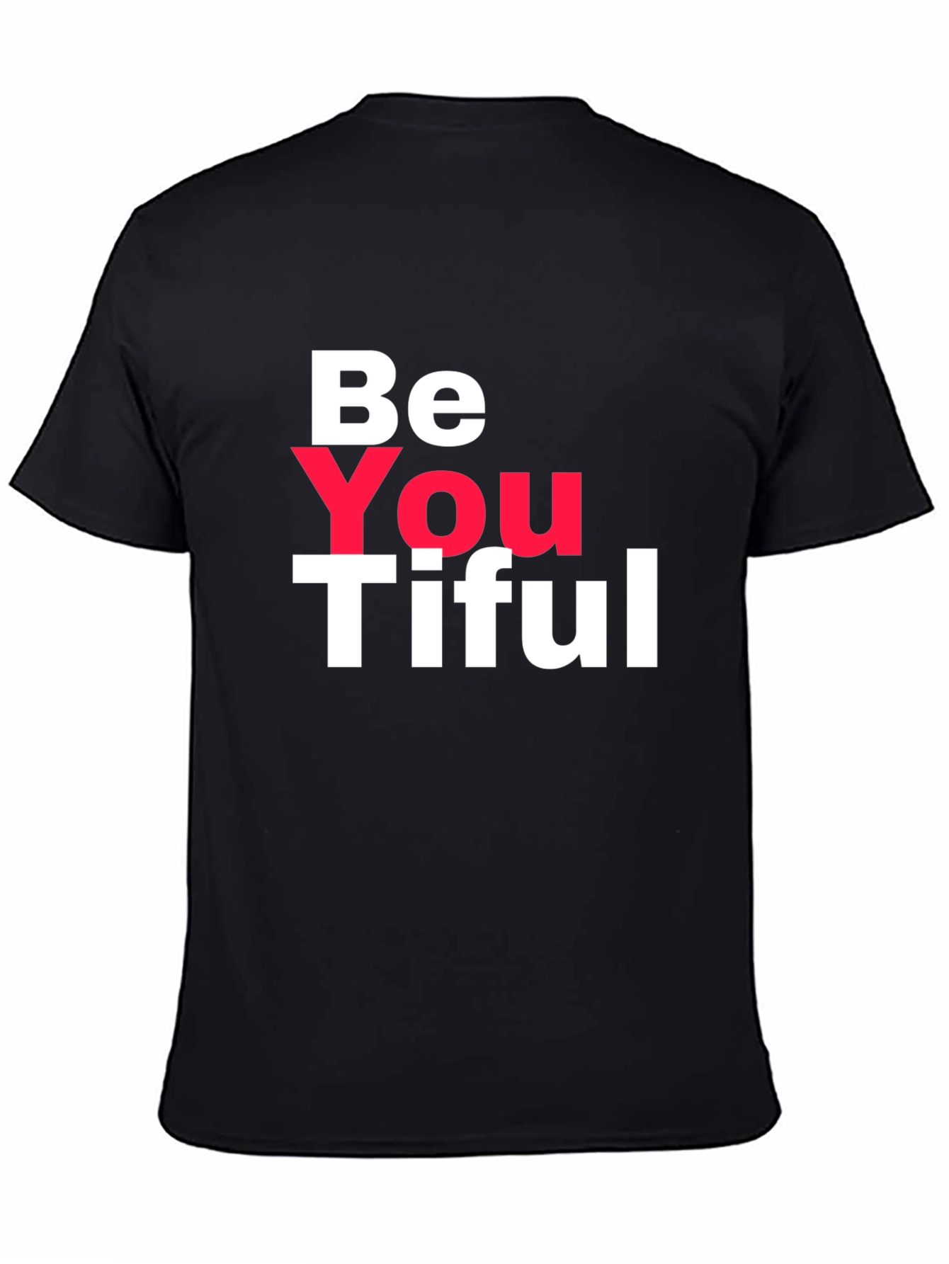 Be You Tiful Black T-Shirt