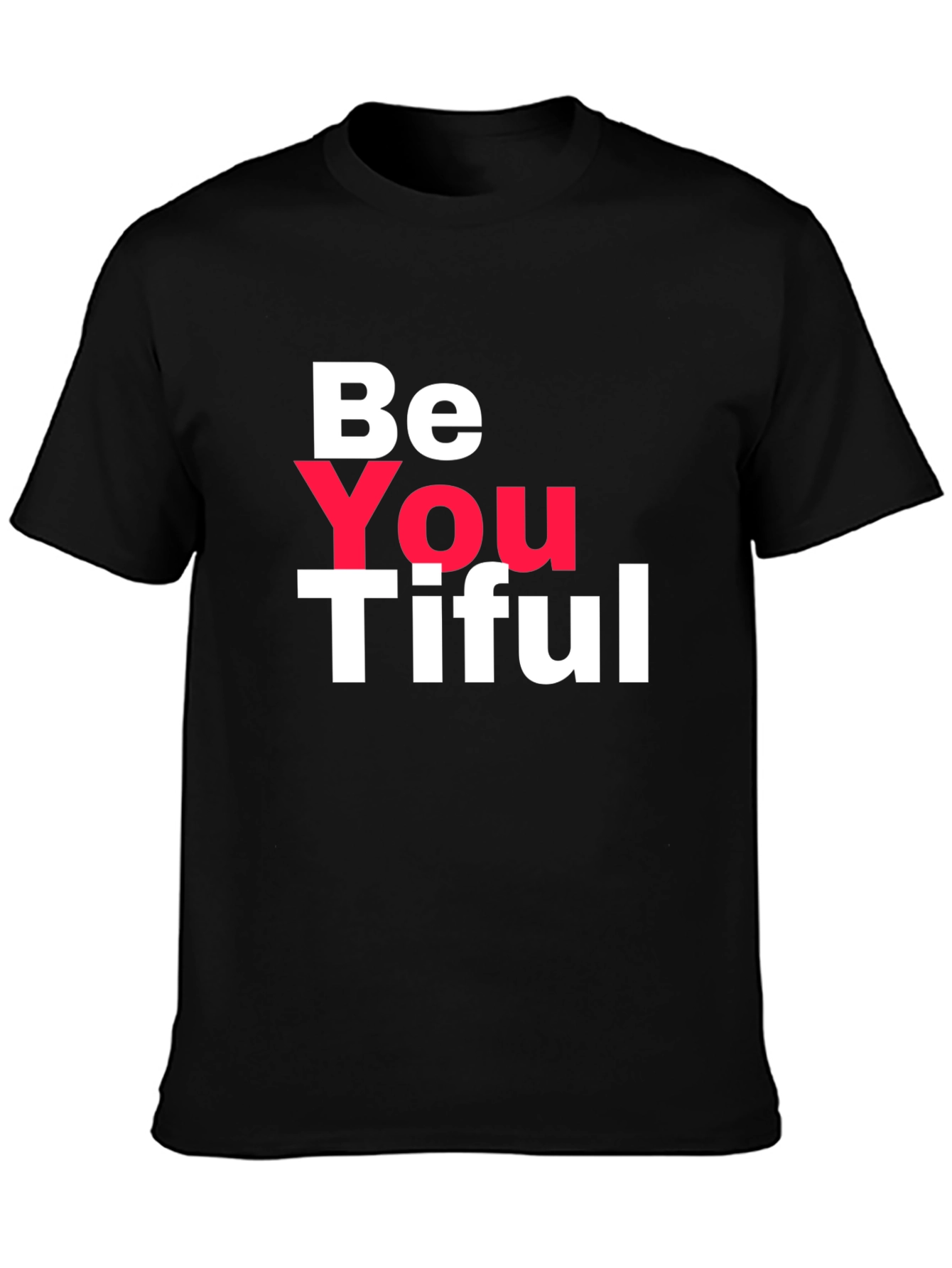 Be You Tiful Black T-Shirt