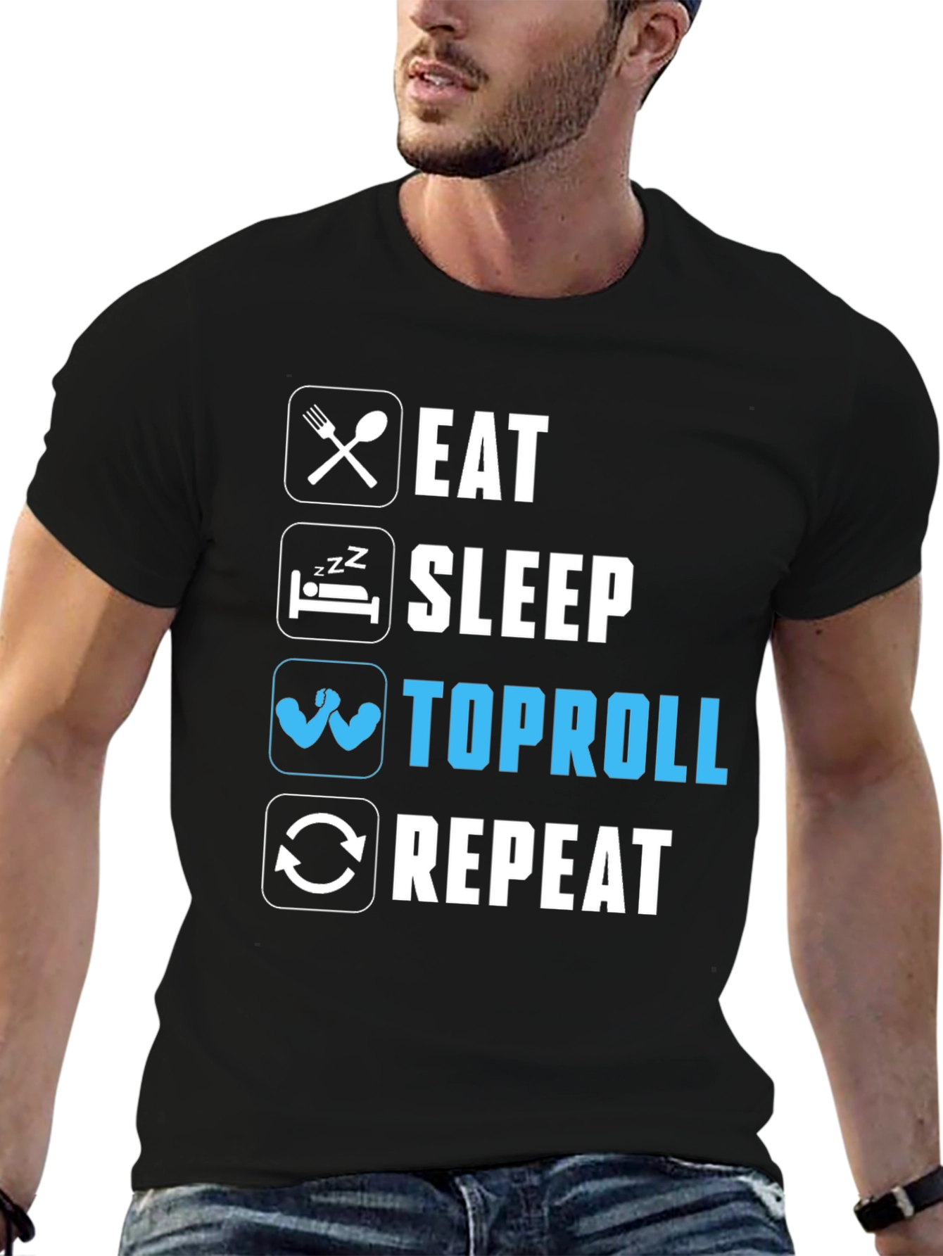 Eat Sleep Toproll Repeat Black T-Shirt