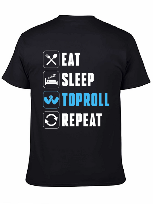 Eat Sleep Toproll Repeat Black T-Shirt