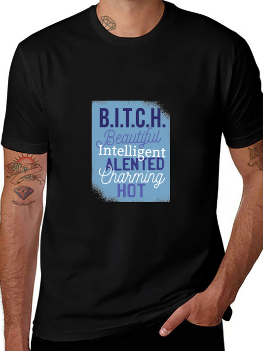 B.I.T.C.H. Funny T-Shirt