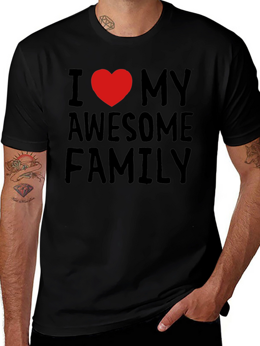 I Love My Awesome Family T-Shirt