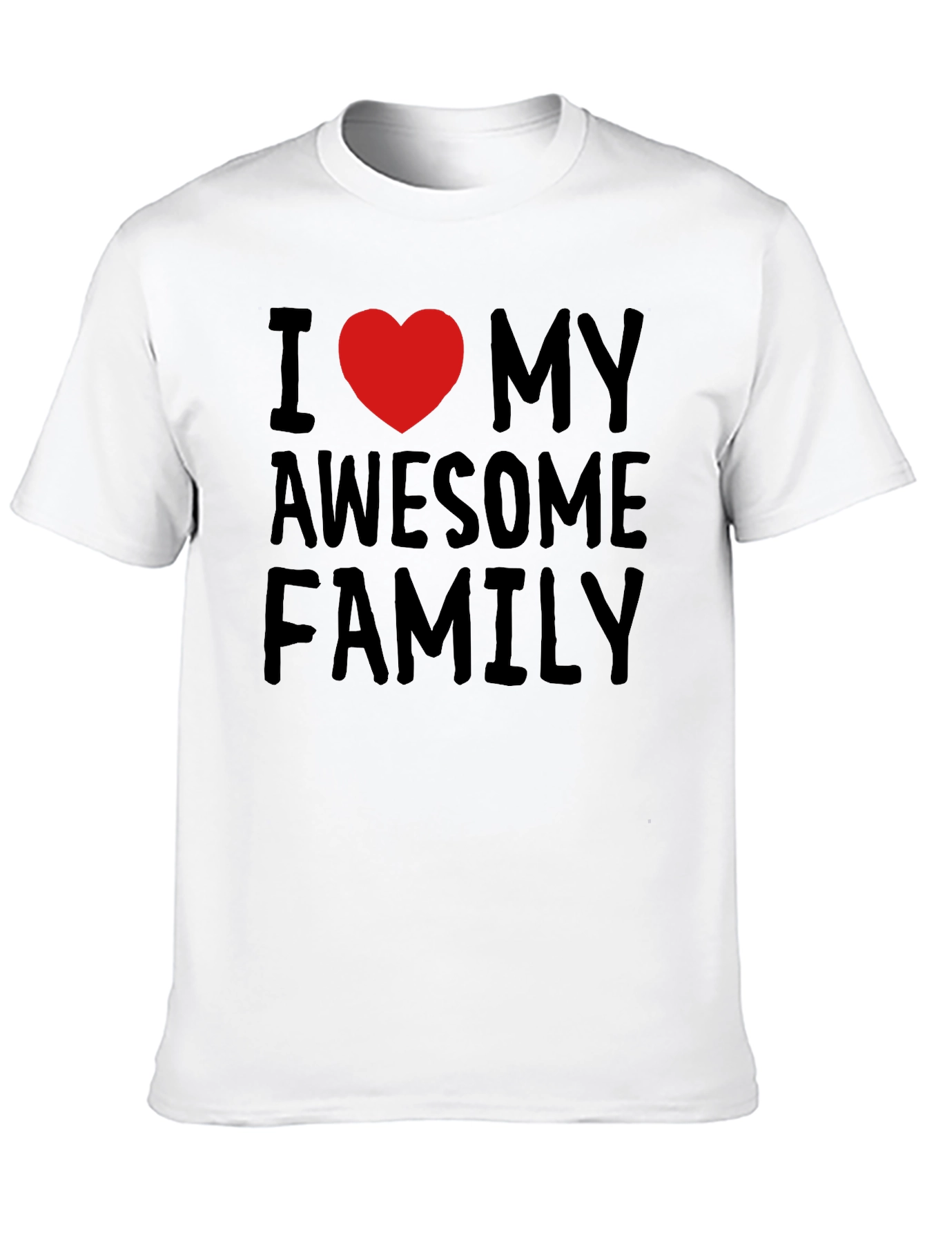 I Love My Awesome Family T-Shirt