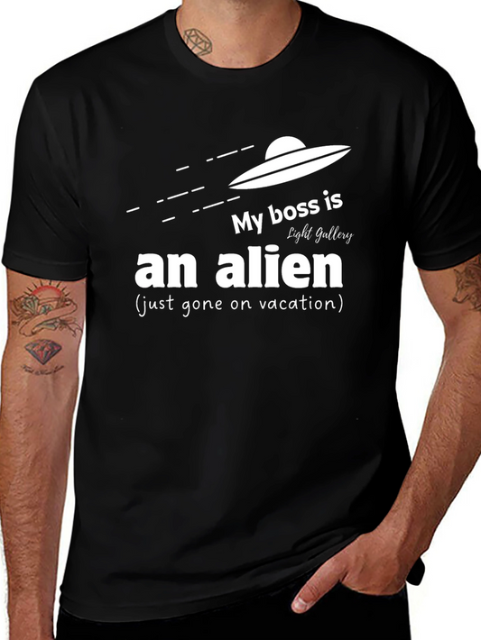 My Boss is an Alien Funny Graphic Tee