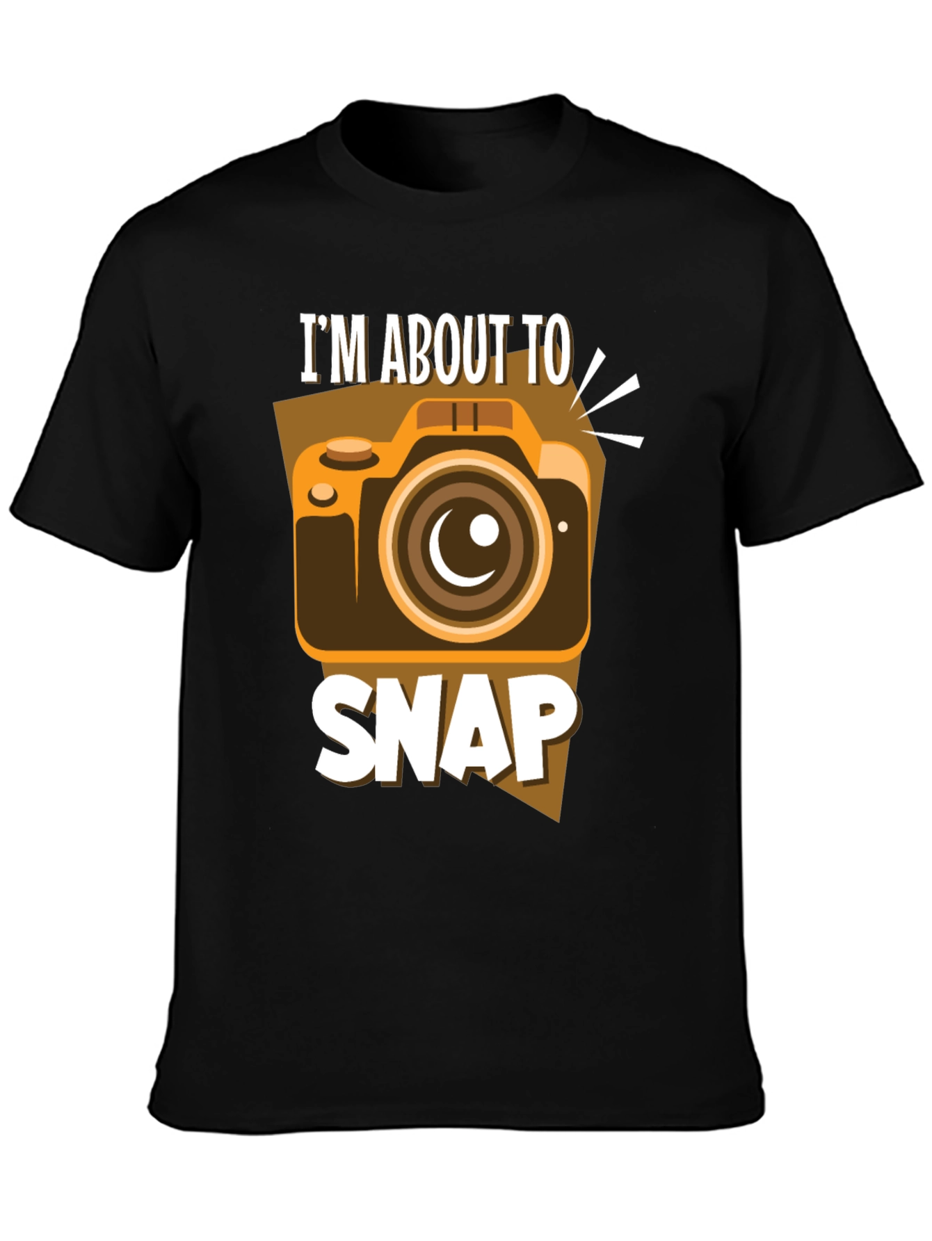 Im About to Snap T-Shirt: Funny Camera Design