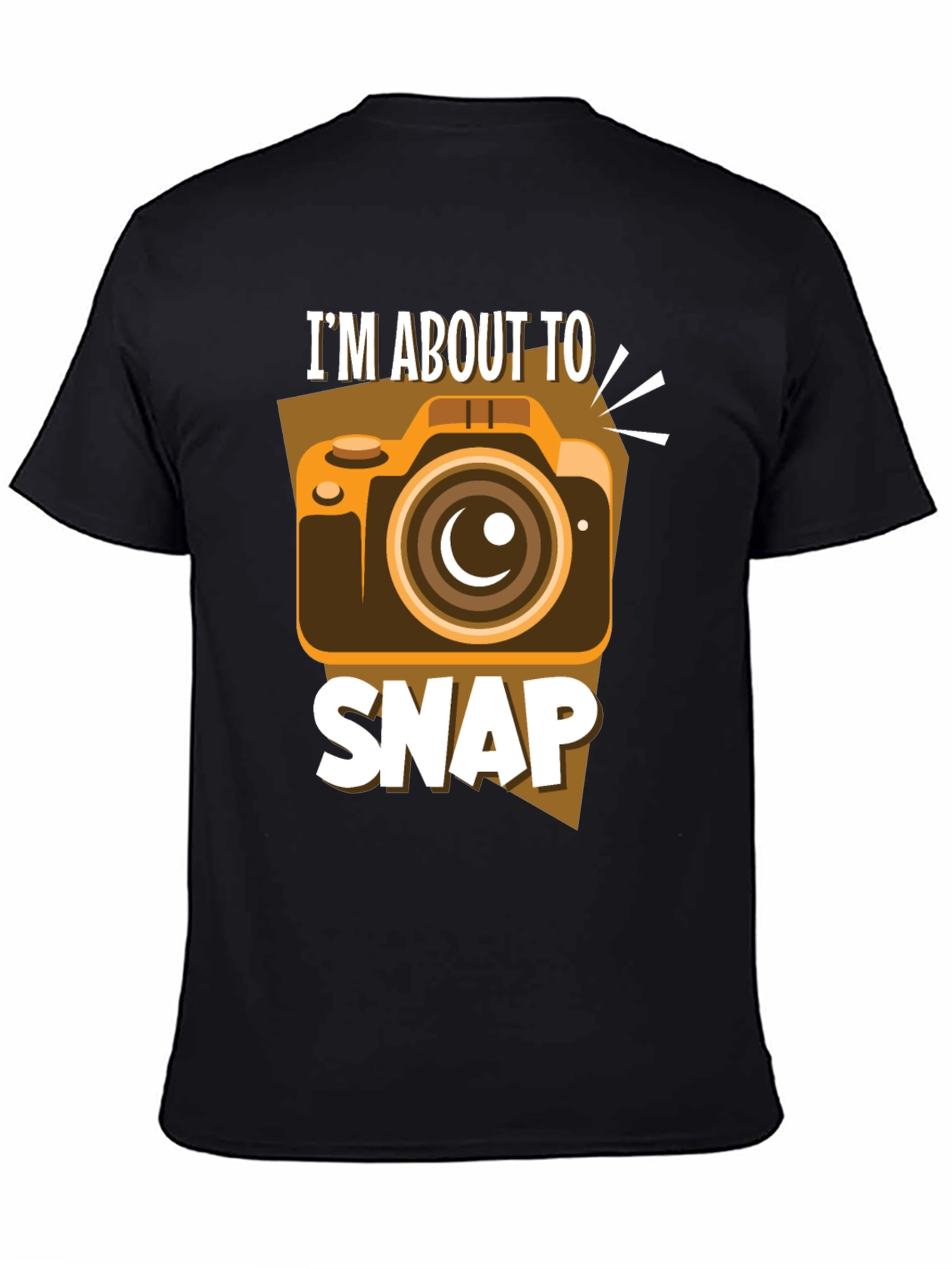 Im About to Snap T-Shirt: Funny Camera Design