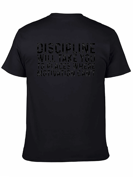Discipline Motivation Graphic T-Shirt