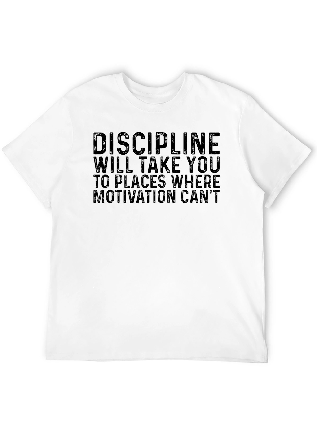 Discipline Motivation Graphic T-Shirt