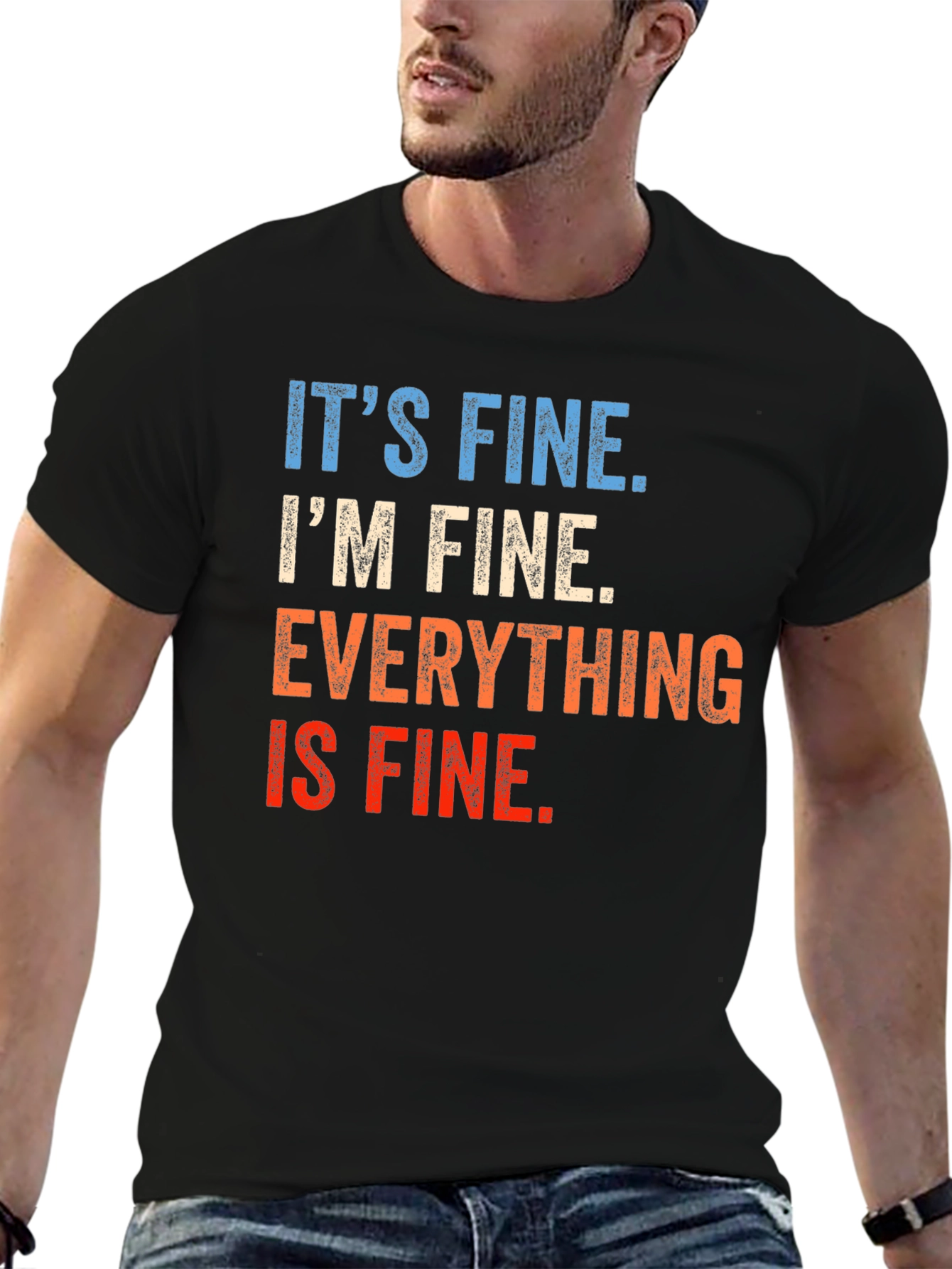 Its Fine Graphic T-Shirt - Unisex