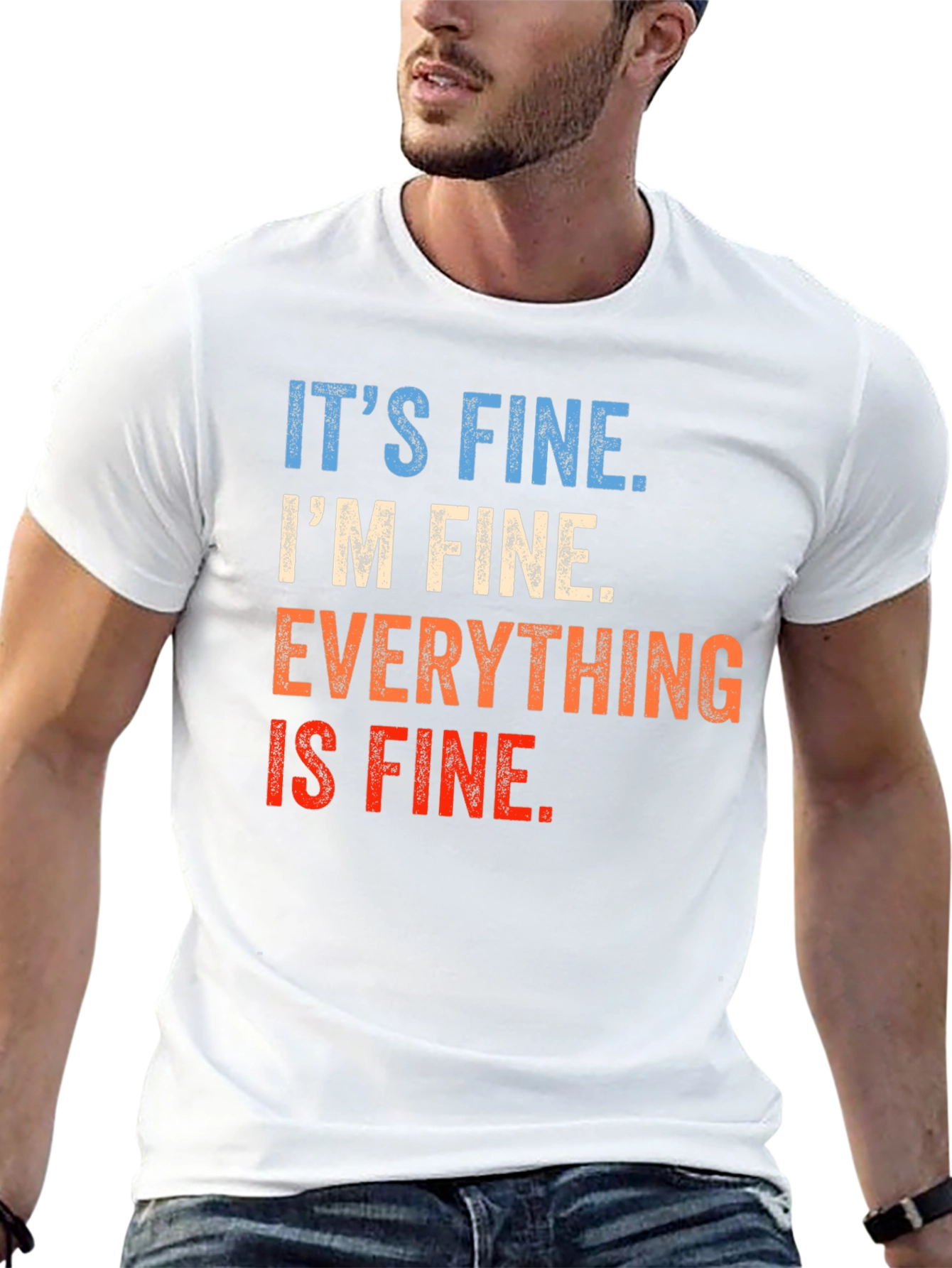 Its Fine Graphic T-Shirt - Unisex