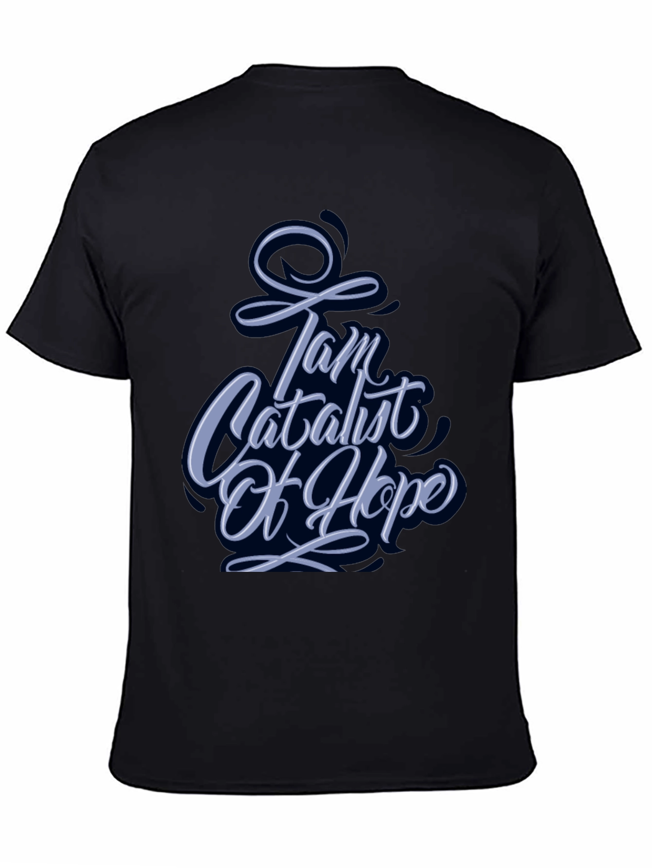 I Am Catalyst of Hope Graphic Tee