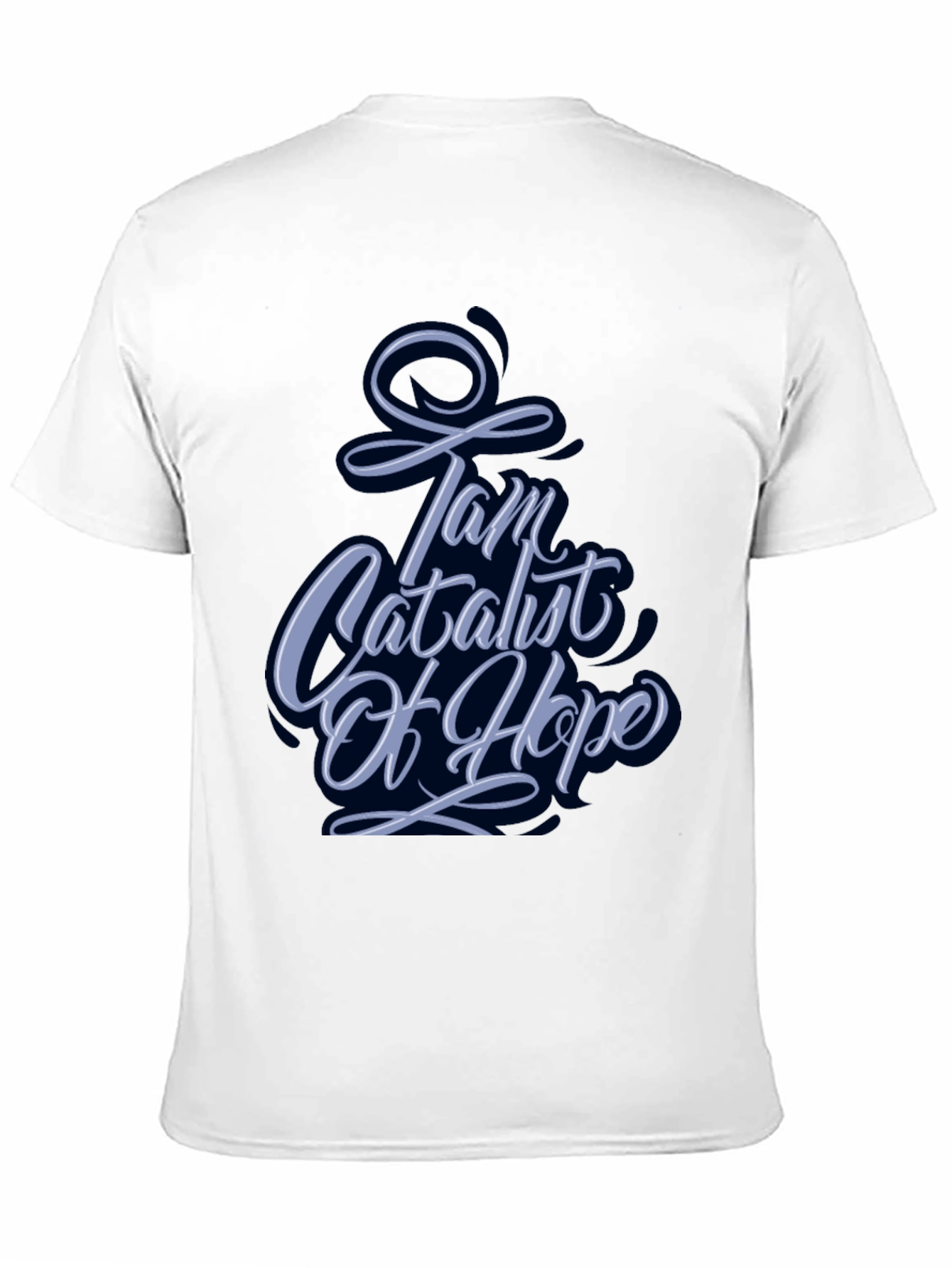 I Am Catalyst of Hope Graphic Tee