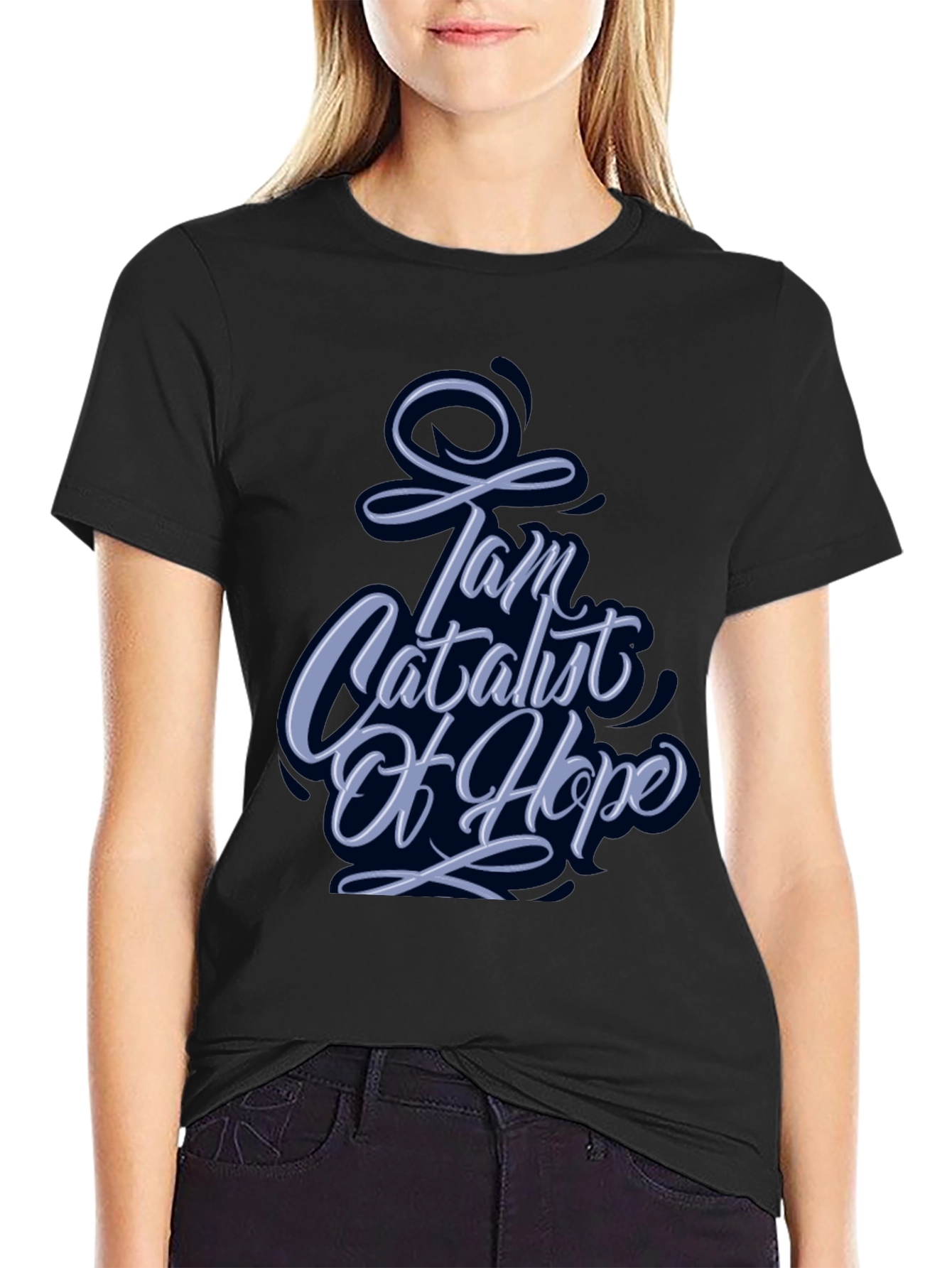 I Am Catalyst of Hope Graphic Tee