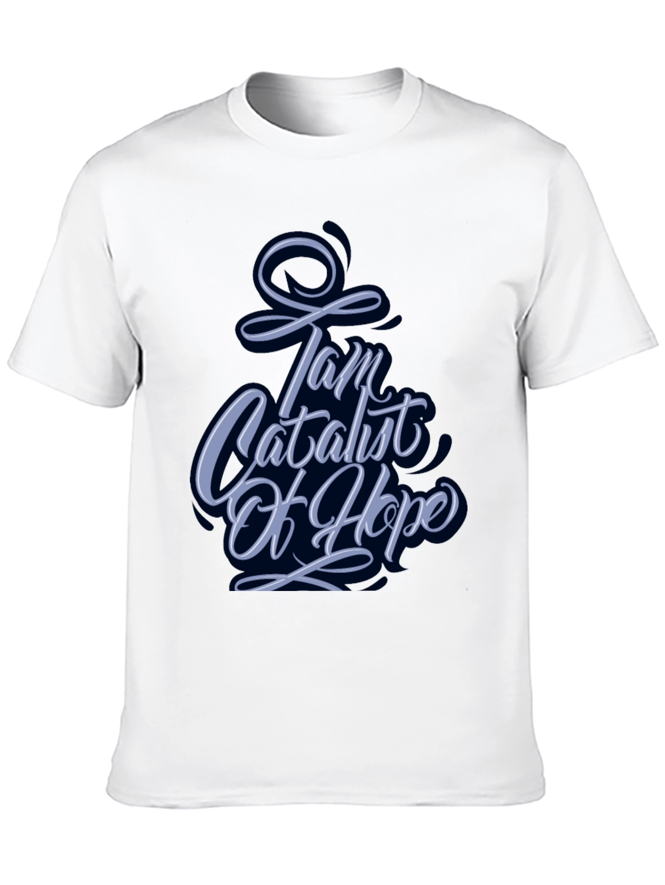 I Am Catalyst of Hope Graphic Tee
