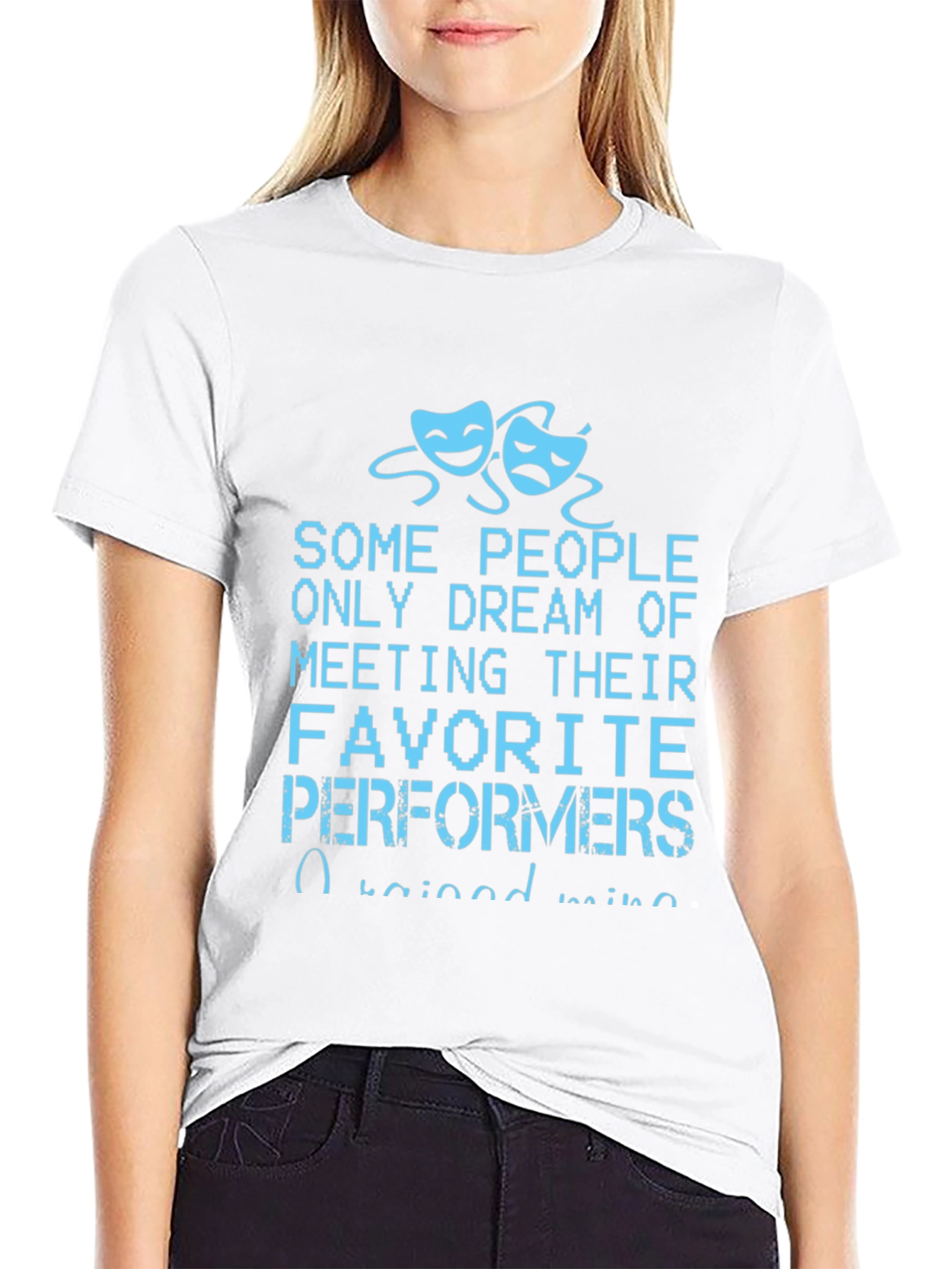 Drama Lover T-Shirt - Some People Only Dream