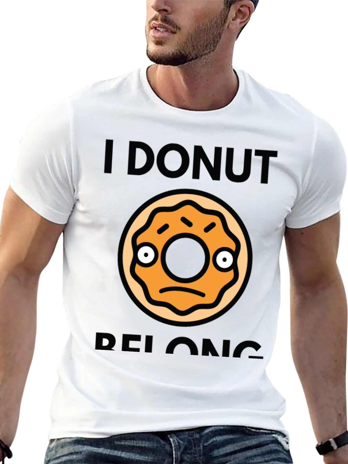 I DONUT Belong Funny Graphic T-Shirt