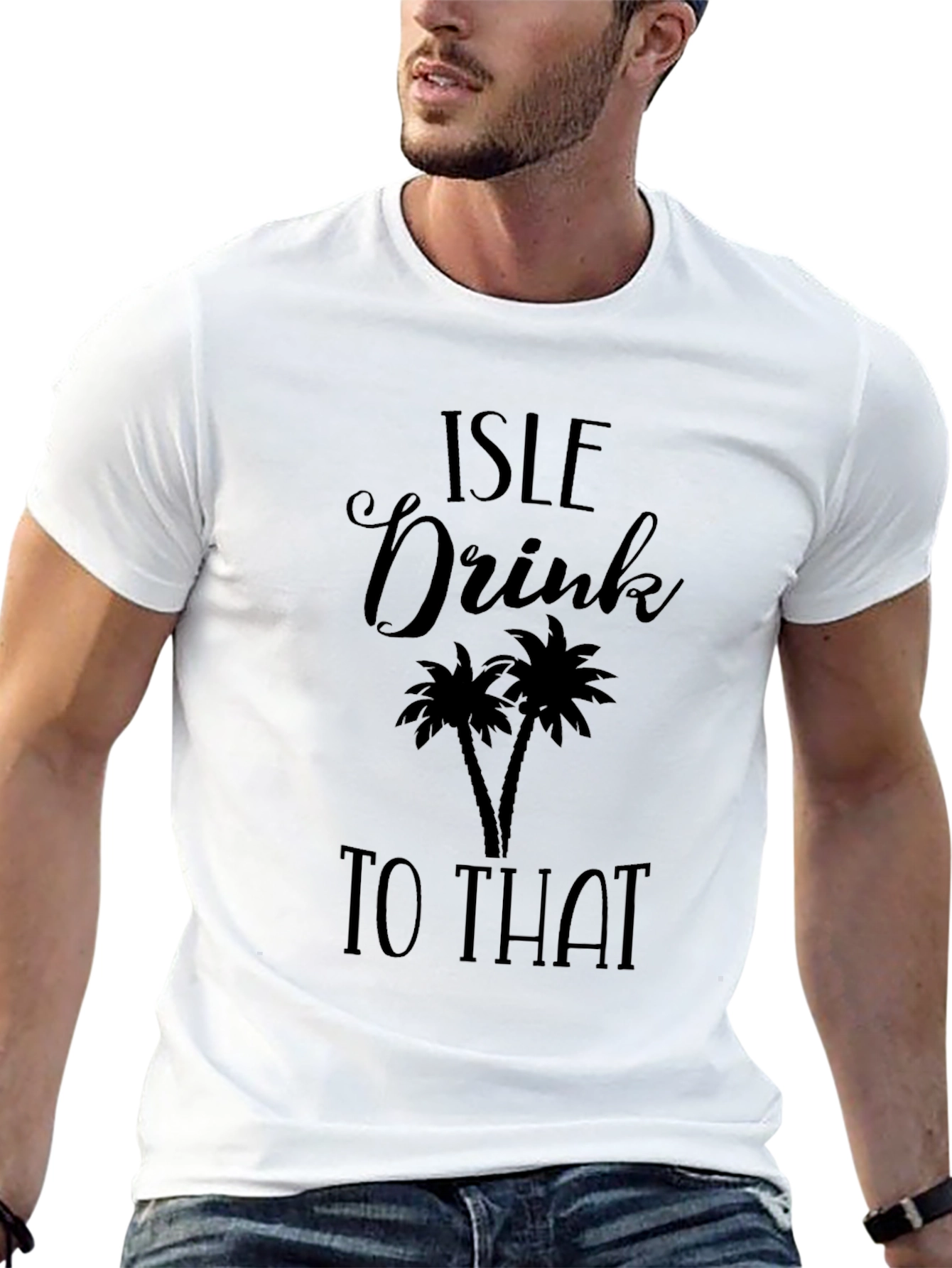 Isle Drink To That T-Shirt