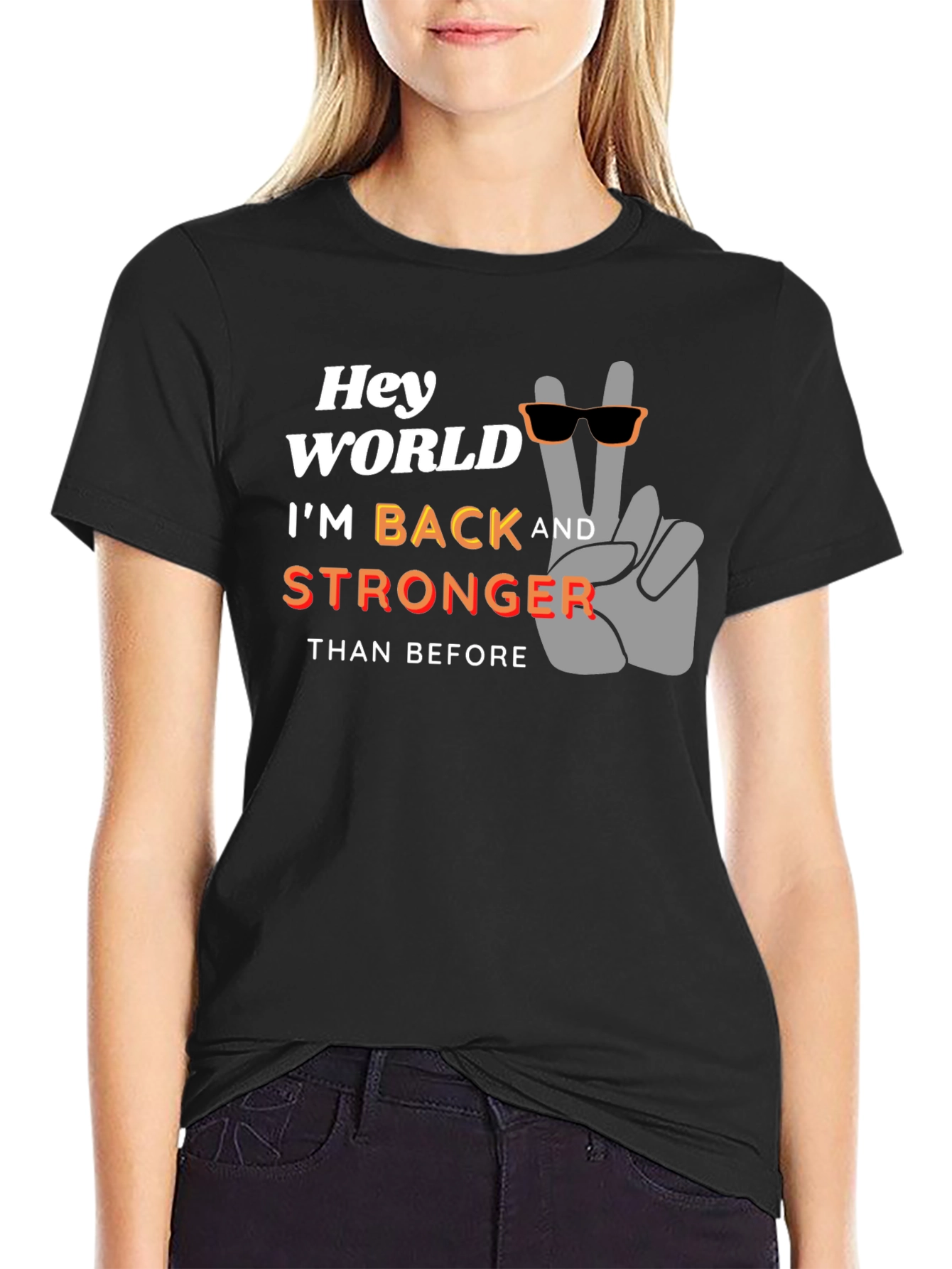 Hey World Im Back Stronger T-Shirt - Black