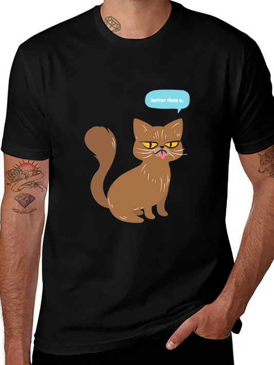 Funny Cat T-Shirt - Better Than U Graphic Tee