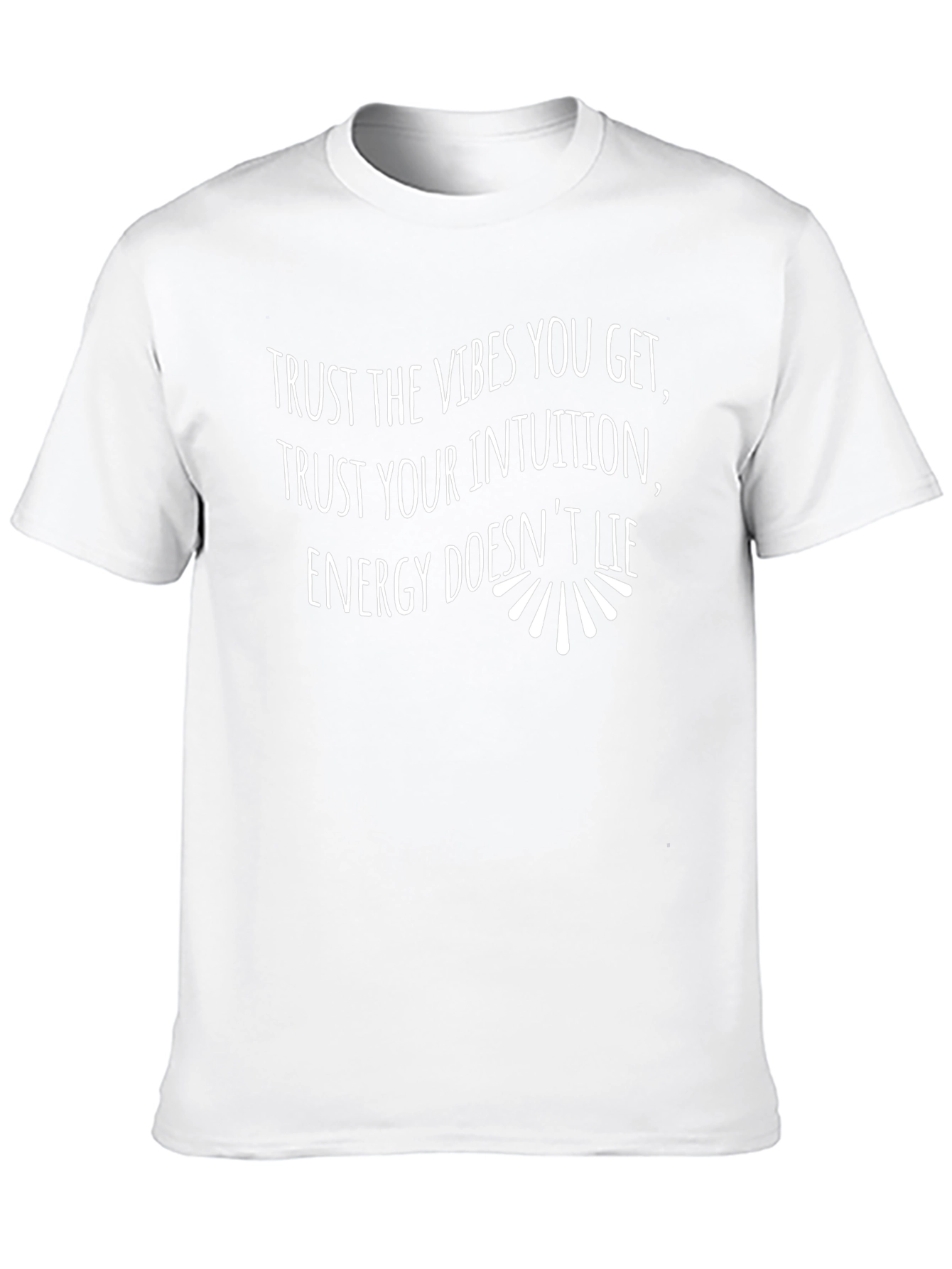 Trust Your Intuition Graphic T-Shirt