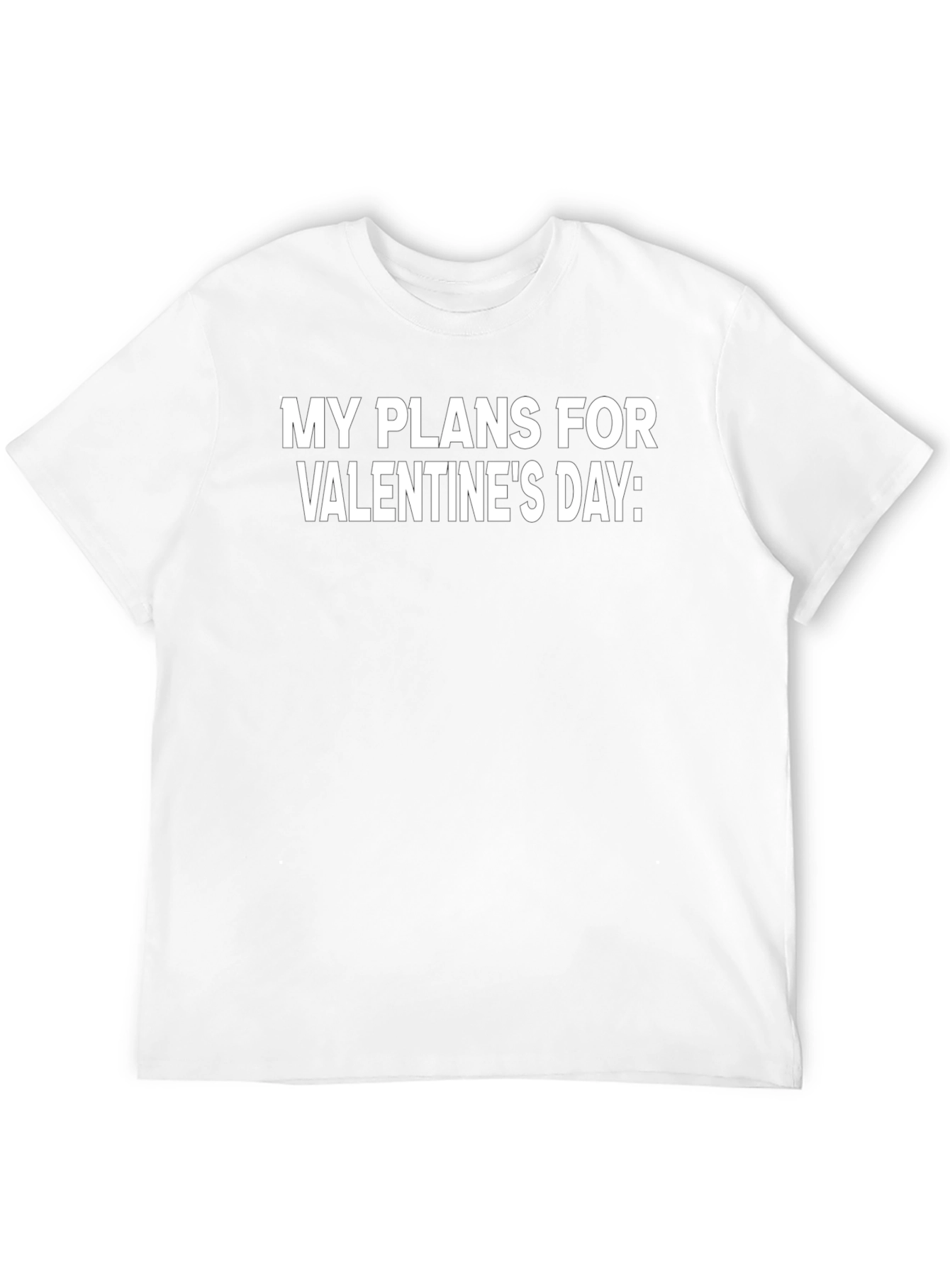 Valentines Day Plans Graphic Tee